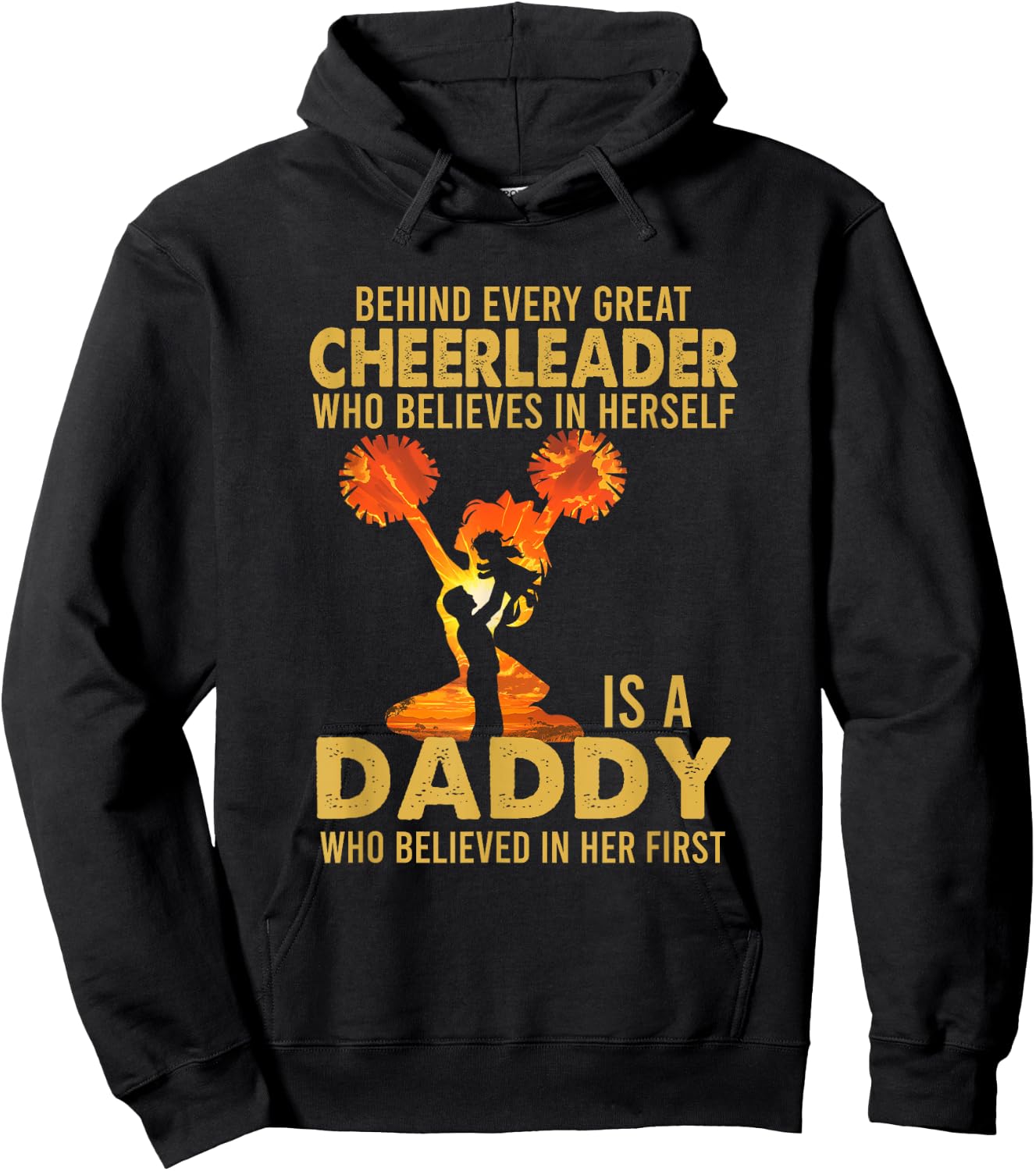 Behind Every Great Cheerleader Is A Daddy Father's Day Hoodie - Hoodie | Black