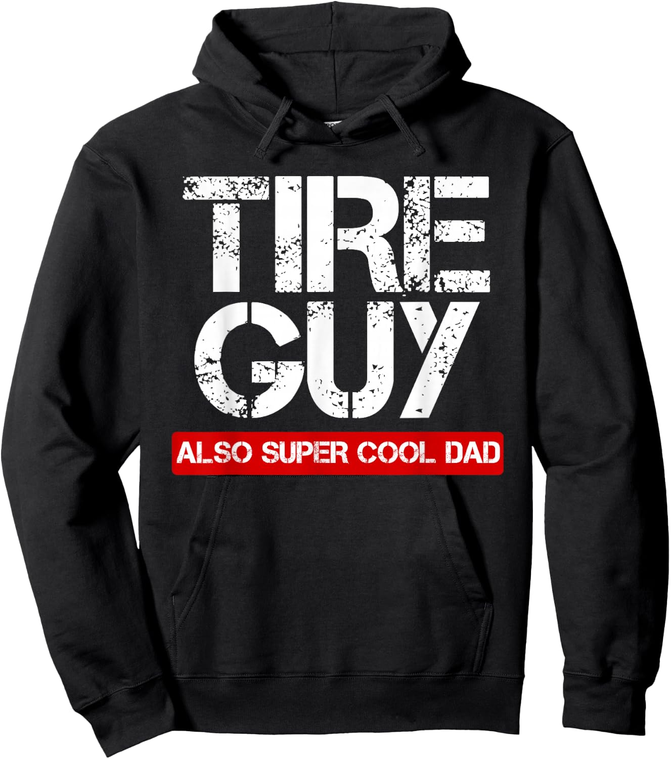 Tire Guy Super Cool Dad - Funny Car Mechanic Gift Hoodie - Hoodie | Black