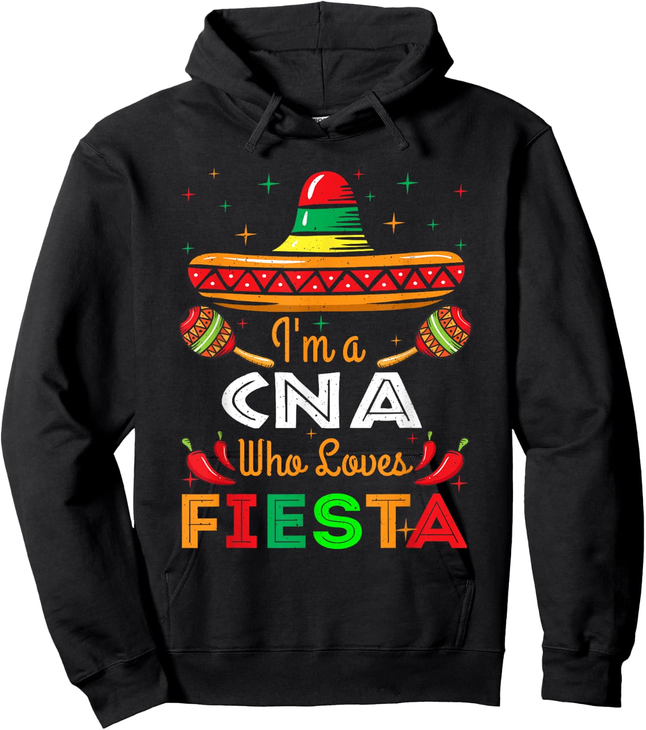 CNA Nurse Loves Fiesta Mexico Happy Cinco De Mayo Hoodie - Hoodie | Black