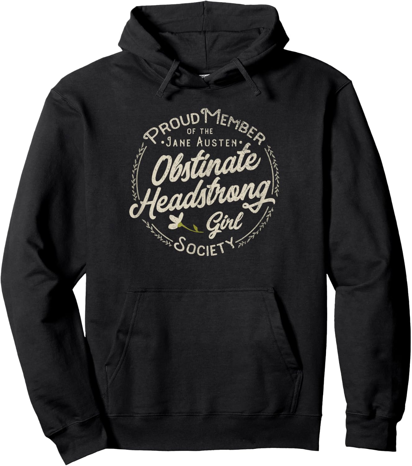 Obstinate, Headstrong Girl, Jane Austen, Pride and Prejudice Hoodie - Hoodie | Black