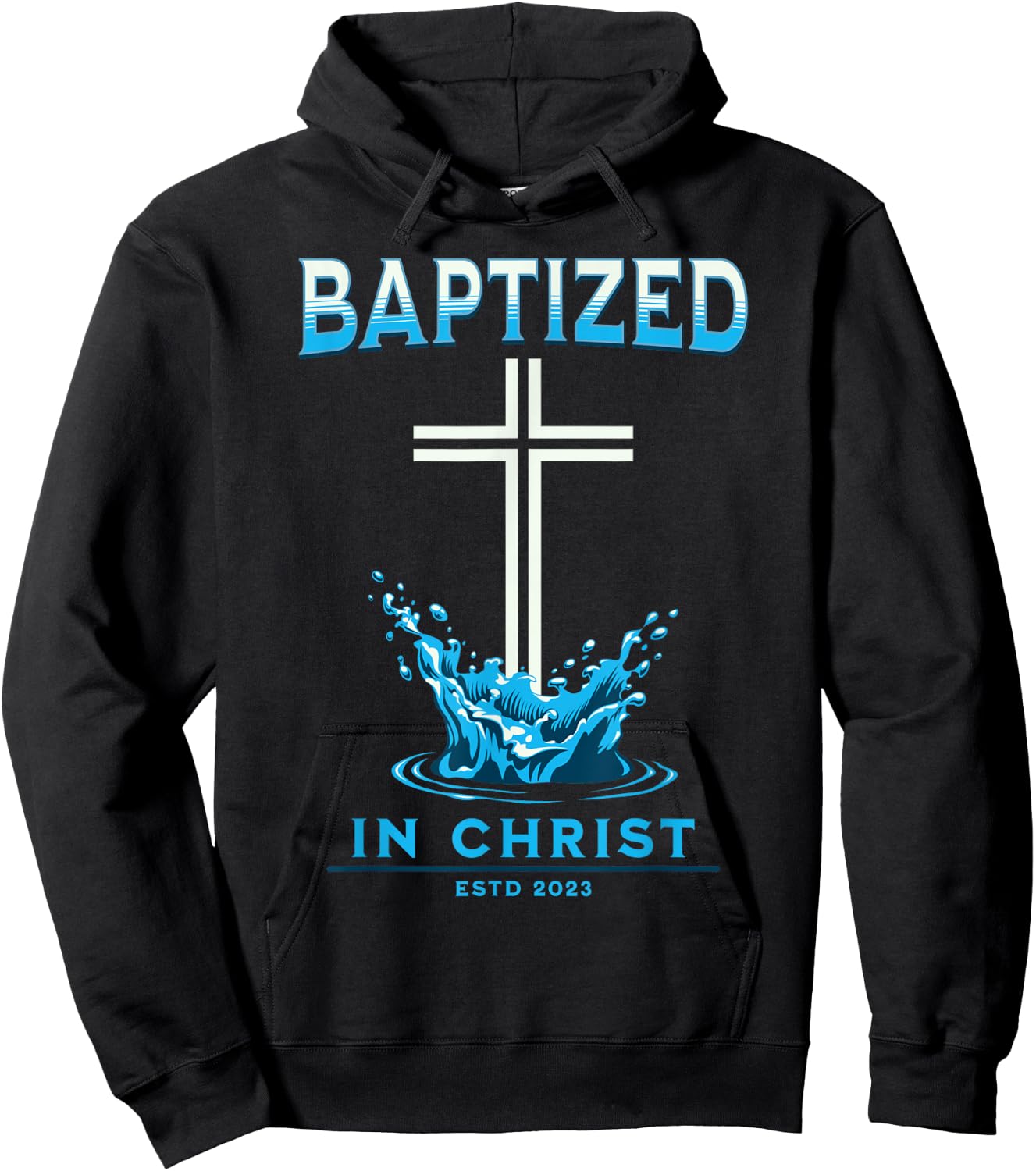 2023 Christian Baptism BAPTIZED-IN-CHRIST Keepsake Hoodie - Hoodie | Black