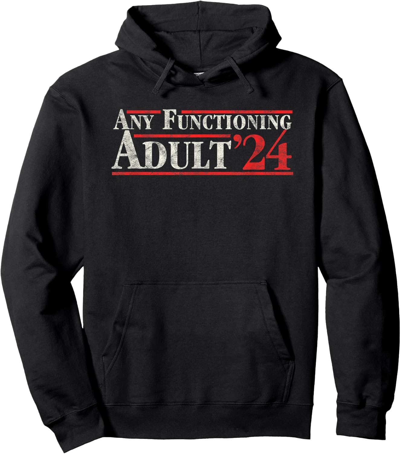 Any Functioning Adult 2024 Funny Retro Election Logo Vintage Hoodie - Hoodie | Black