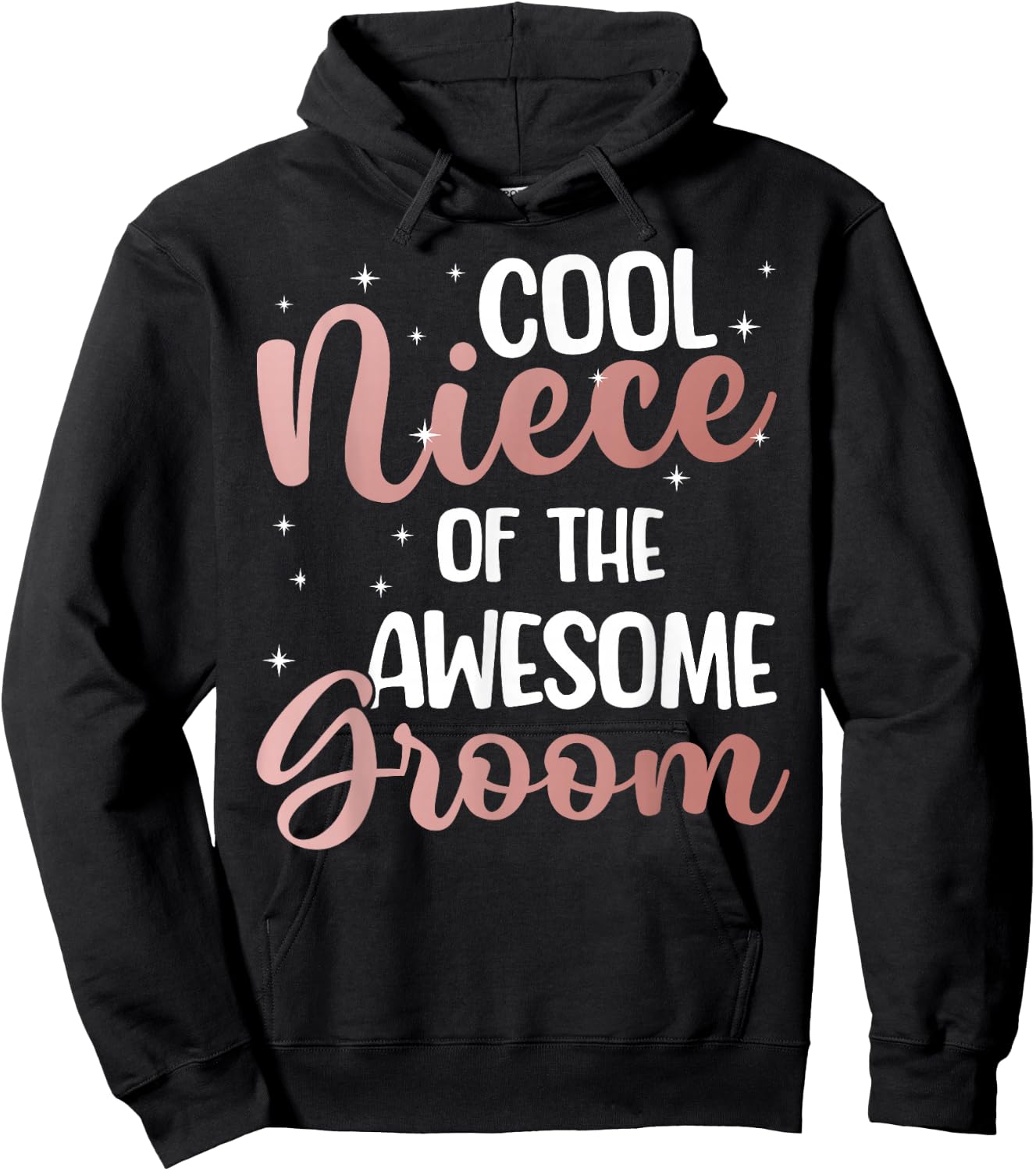 Cool Niece Of The Groom Niece Groom's Niece Hoodie - Hoodie | Black