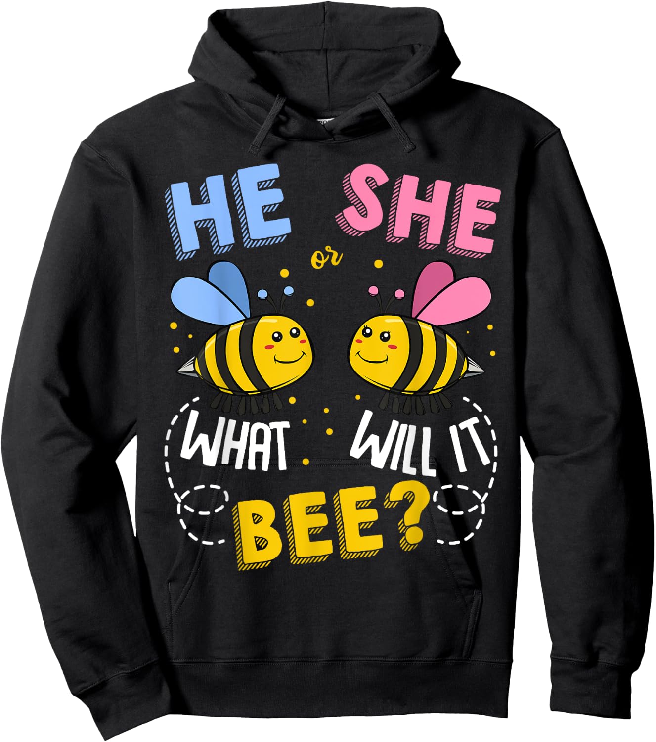 He Or She What Will It Bee Baby Party Gender Reveal Hoodie - Hoodie | Black