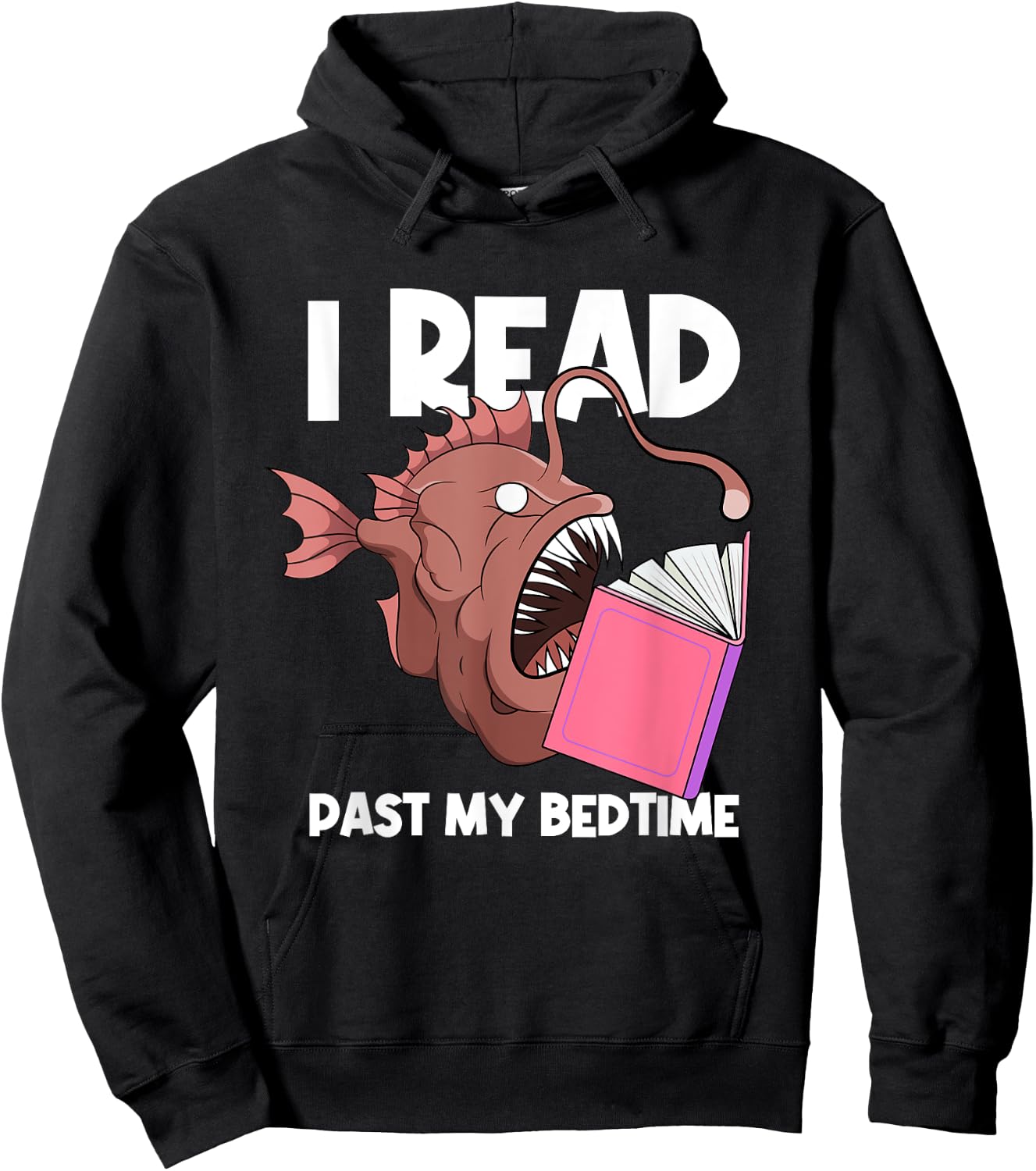 I Read Past My Bed Time Librarian Book Reading Anglerfish Hoodie - Hoodie | Black