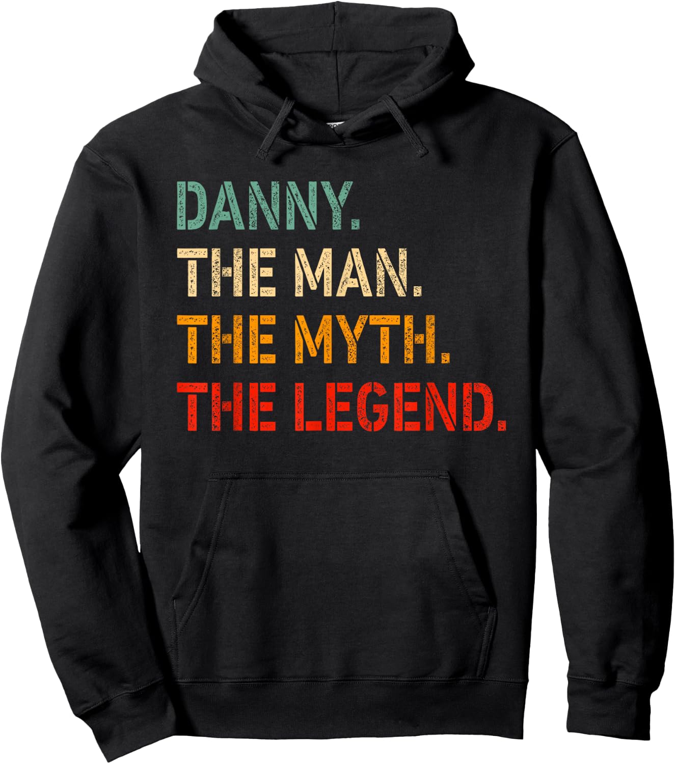 DANNY The Man The Myth The Legend Shirt Funny Idea DANNY Hoodie - Hoodie | Black