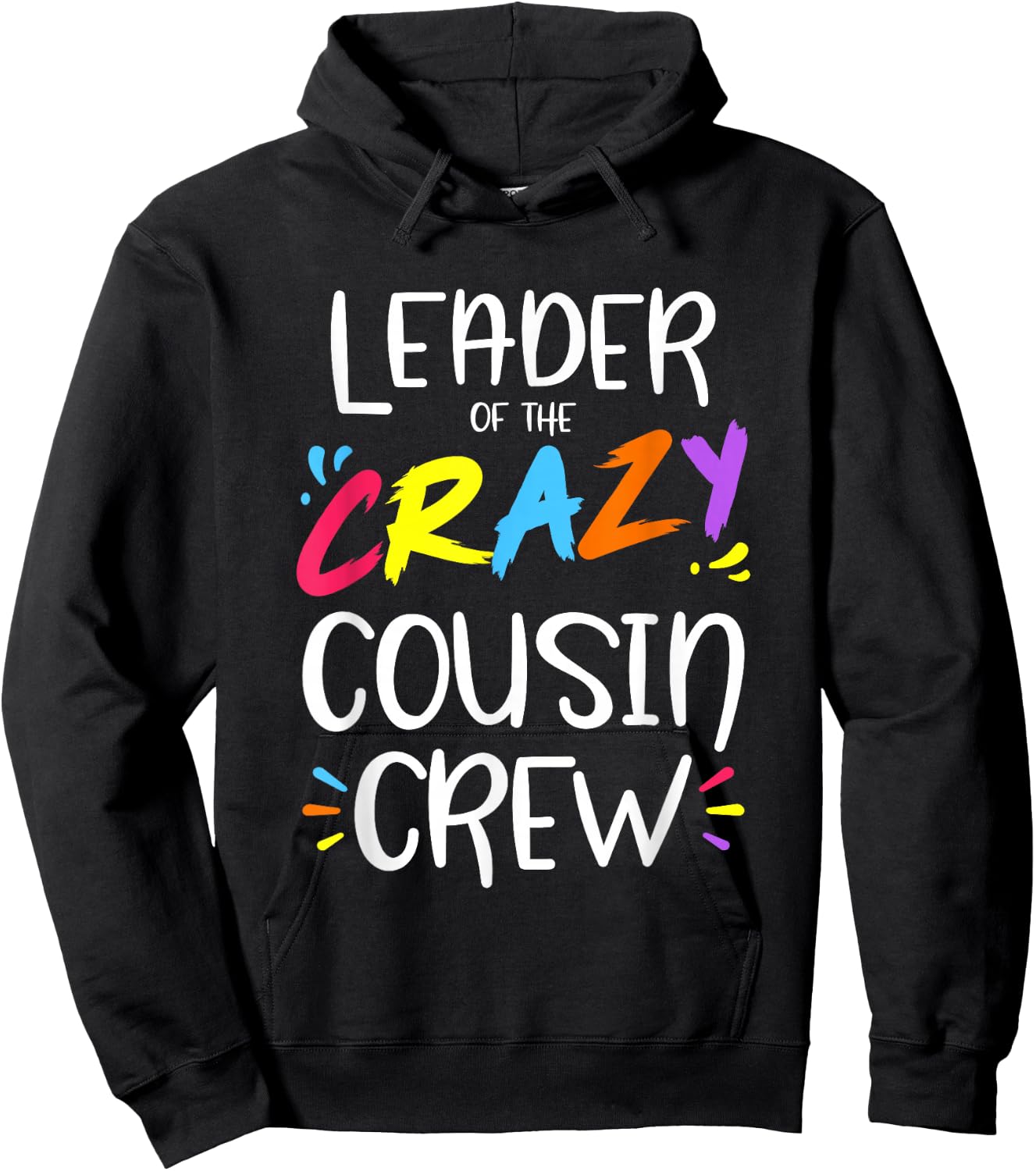 Leader of The Crazy Cousin Crew Small Hoodie - Hoodie | Black