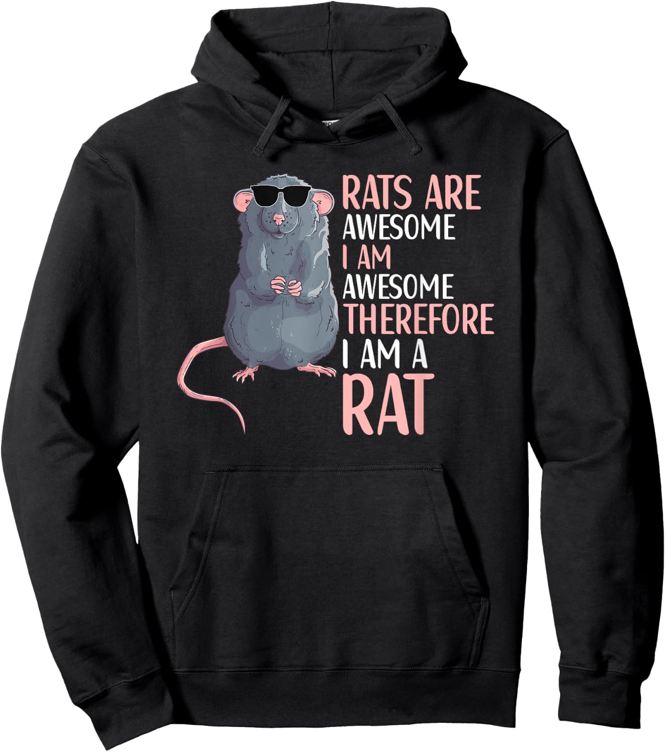 Rats Are Awesome Funny Rat Lover Apparel Hoodie - Hoodie | Black