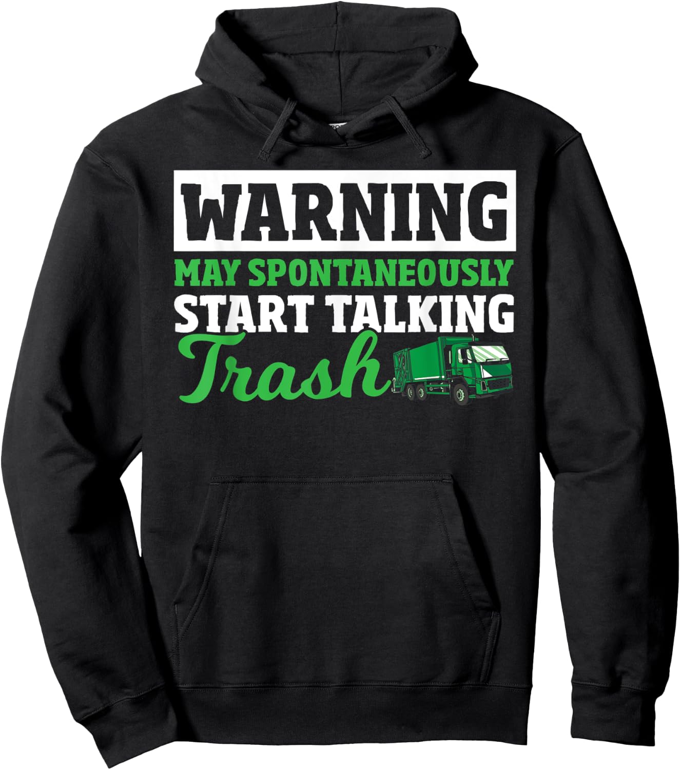 Dump Truck Driver Trash Collecting Funny Garbage Truck Hoodie - Hoodie | Black