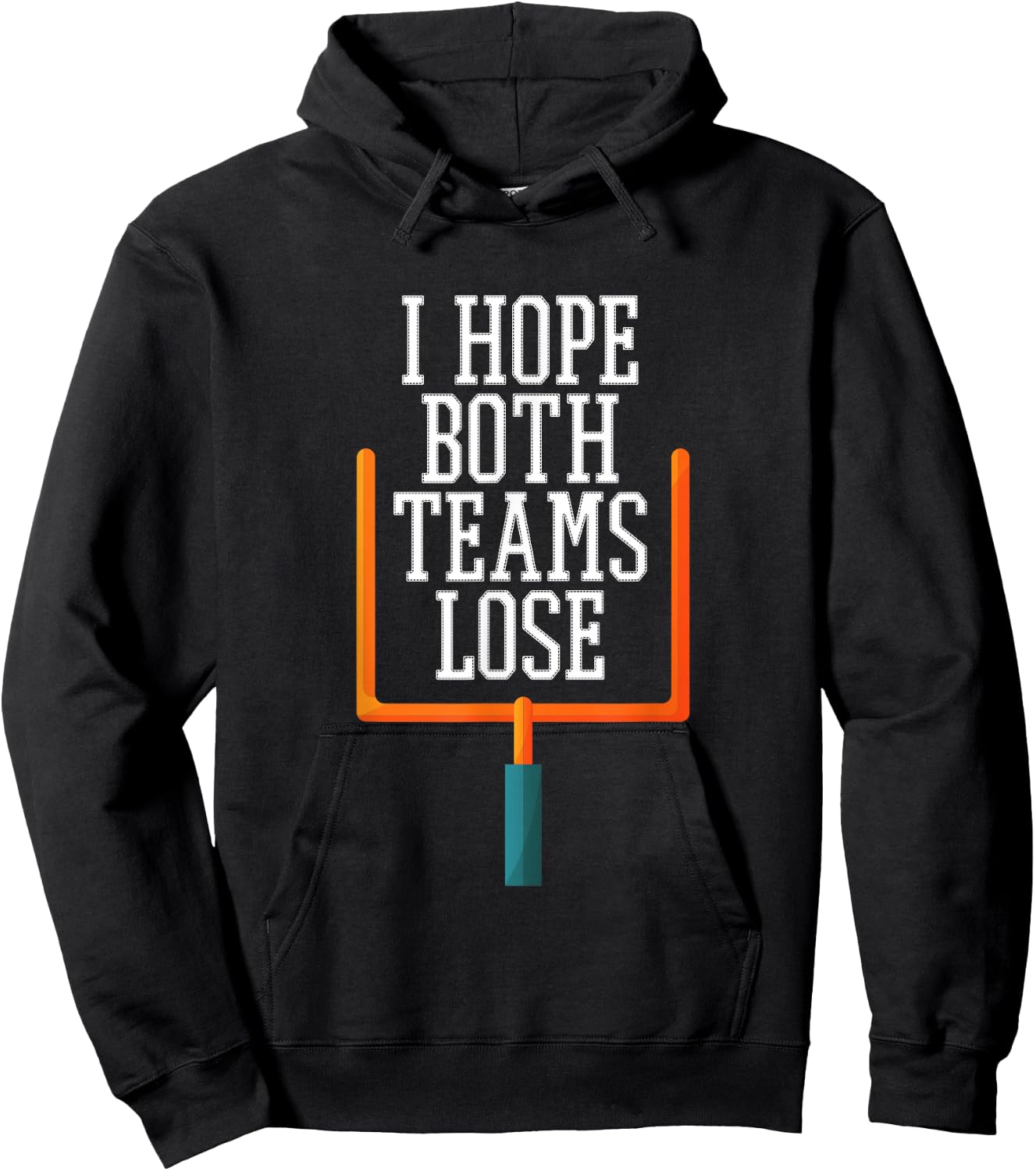 I Hope Both Teams Lose Hoodie - Hoodie | Black