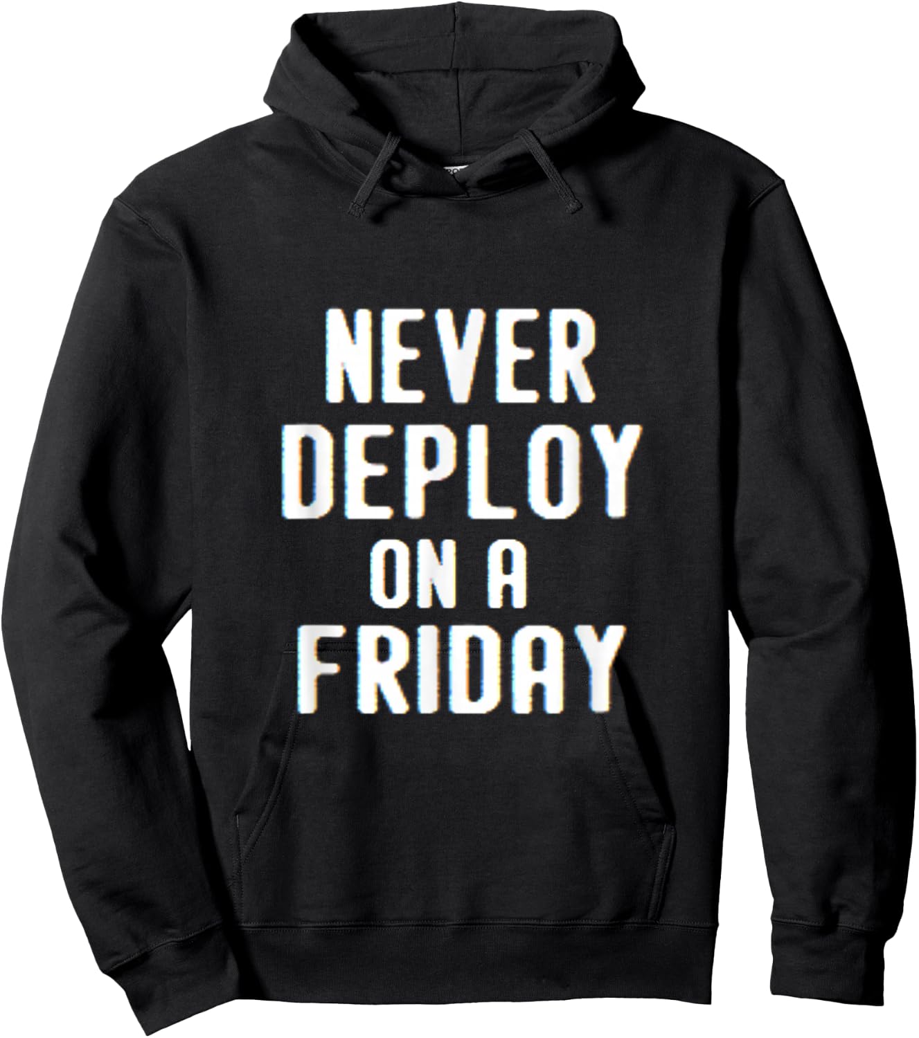 Never Deploy on a Friday | Funny Programmer Humor Hoodie - Hoodie | Black
