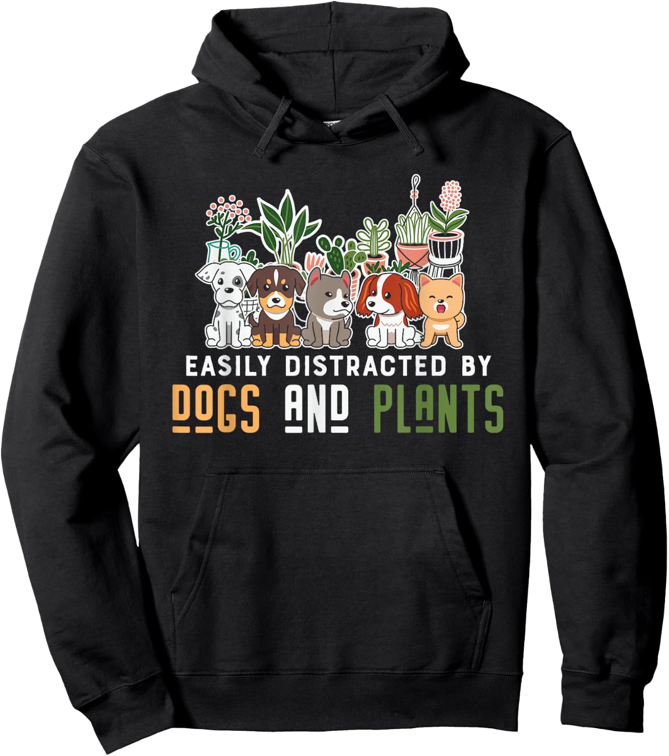 Easily distracted by dogs and plants dog lovers holders Hoodie - Hoodie | Black