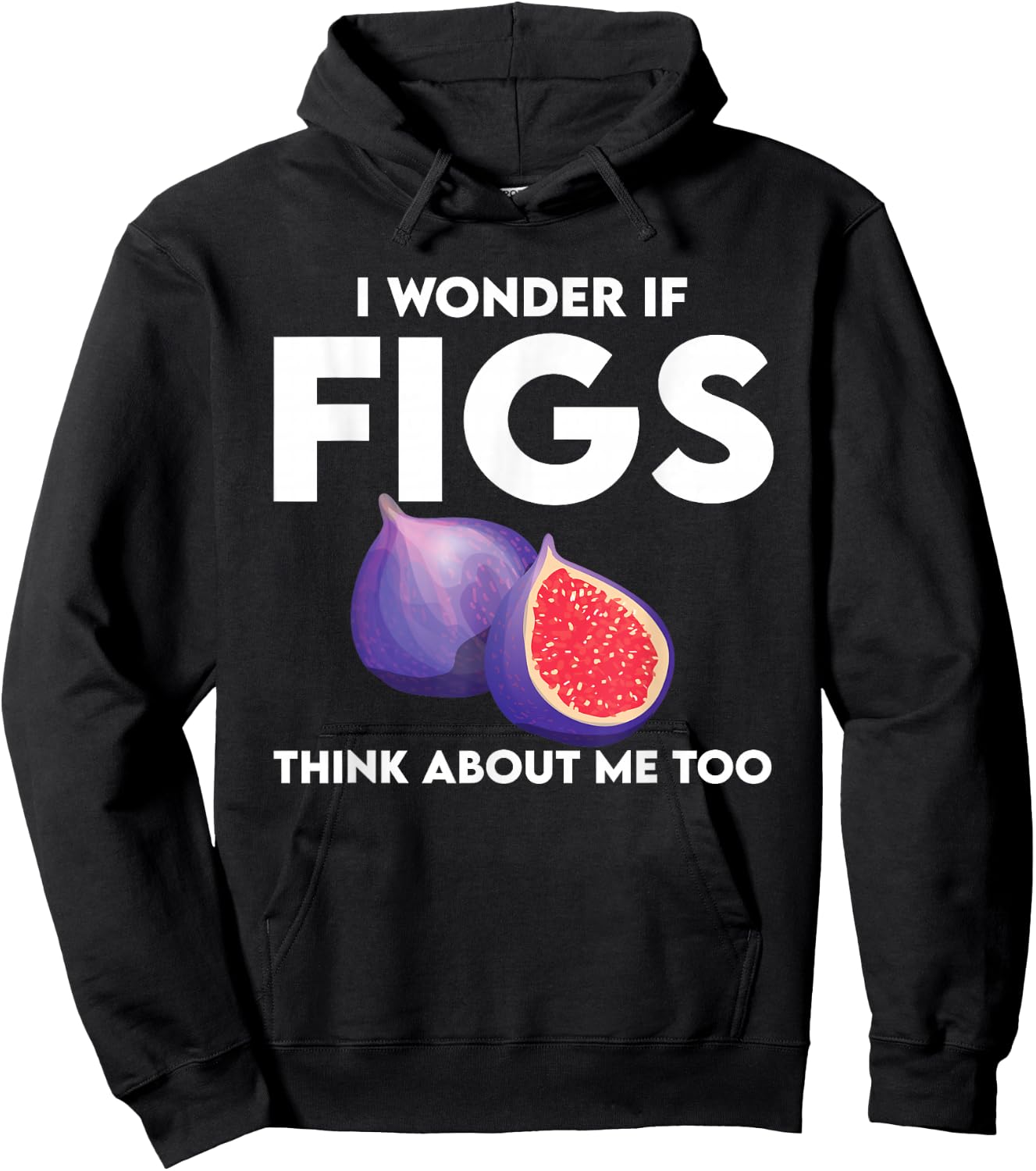 Funny Figs Saying Vegetarian Fig Plant Hoodie - Hoodie | Black