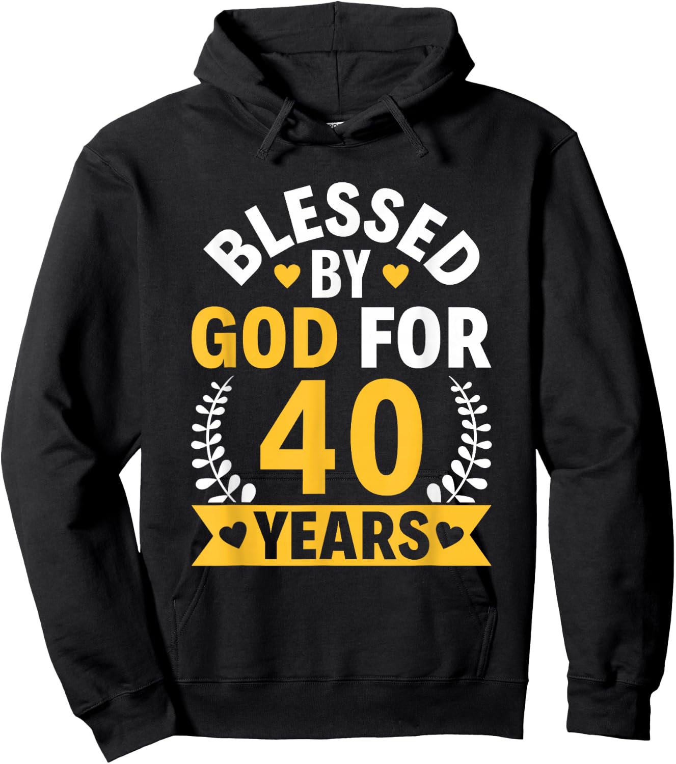 40th Birthday Man Woman Blessed by god for 40 years Hoodie - Hoodie | Black