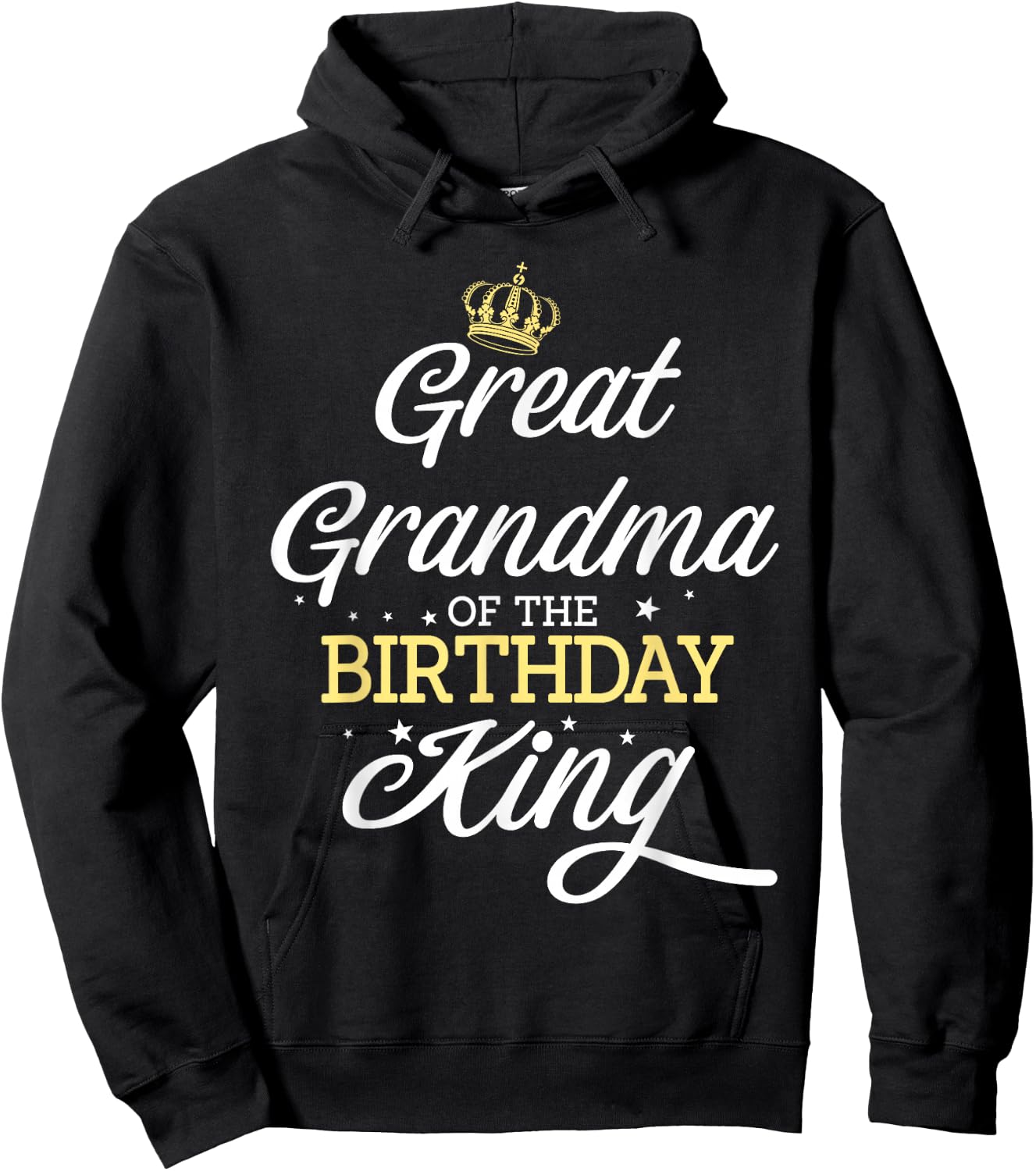 Great Grandma of the Birthday King Party Celebration Hoodie - Hoodie | Black