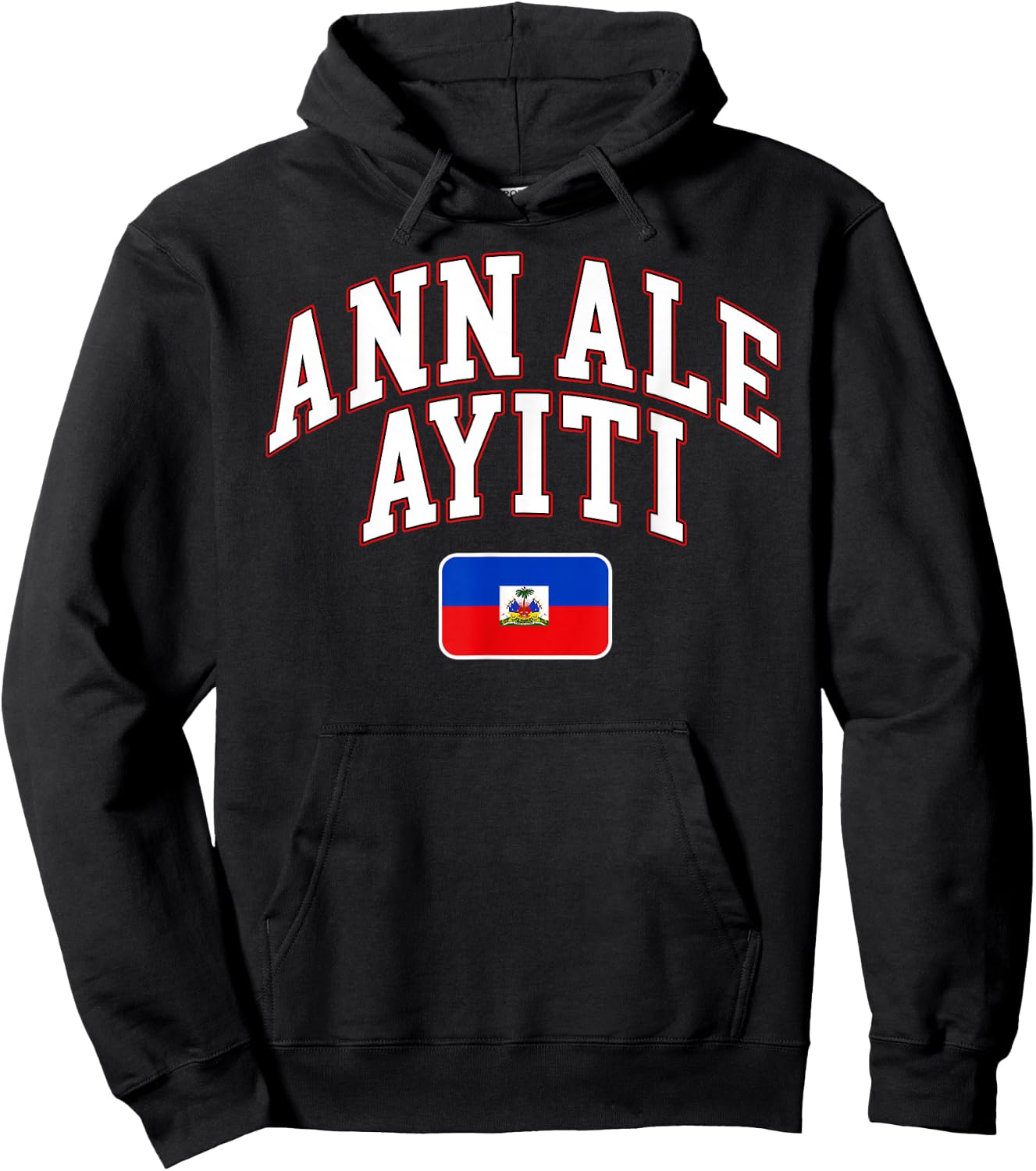ANN ALE AYITI Haiti Flag Haitian Pride Hoodie - Hoodie | Black