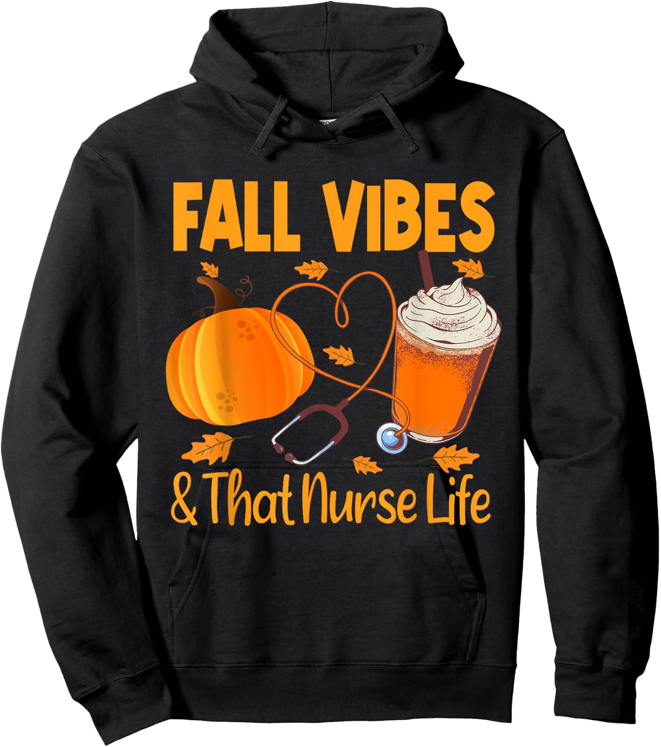 Fall Vibes and Nurse Life Pumpkin Spice Autumn Nurse Fall Hoodie - Hoodie | Black