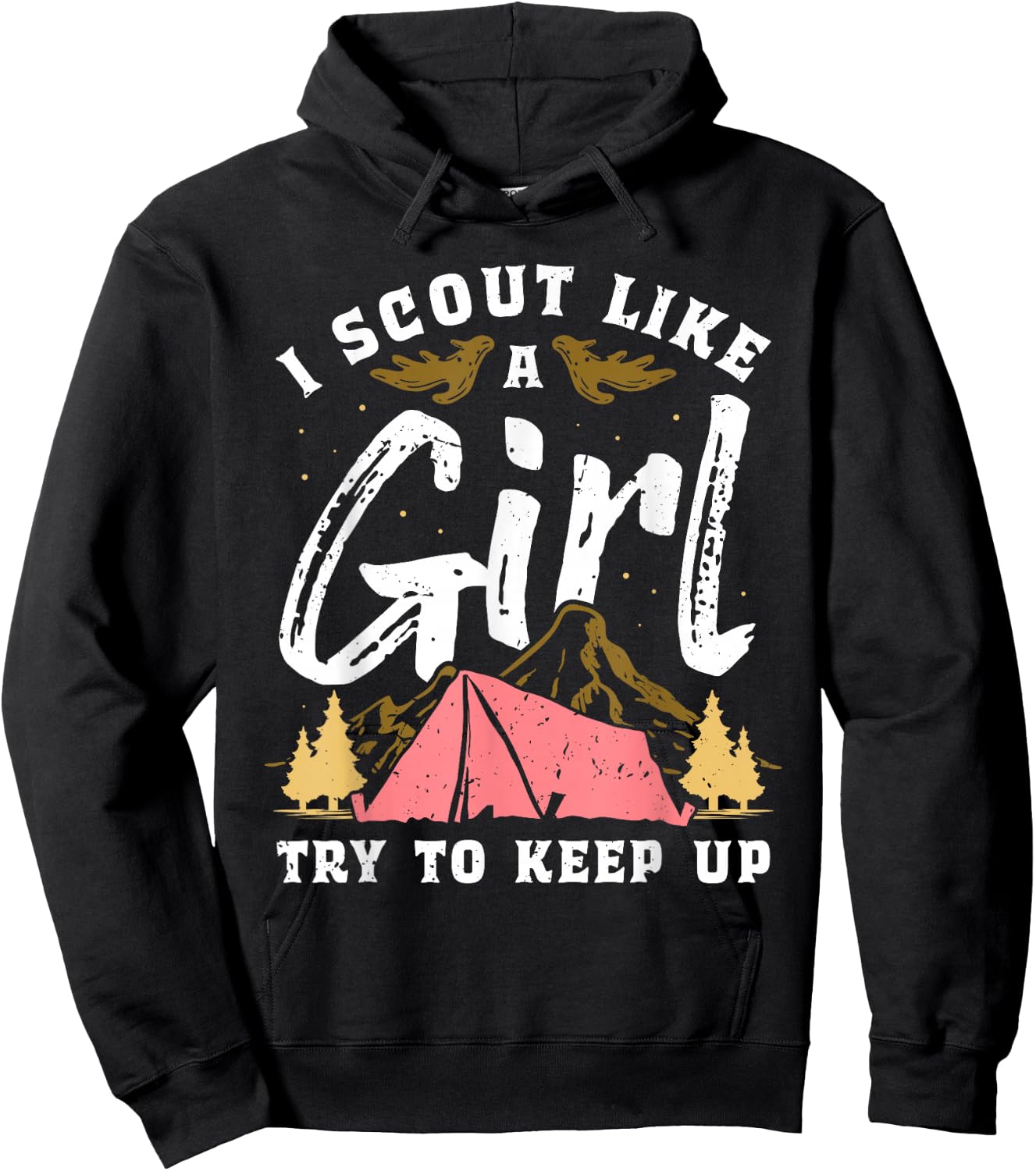 I Scout Like A Girl Try To Keep Up - Scouting Funny Gift Hoodie - Hoodie | Black
