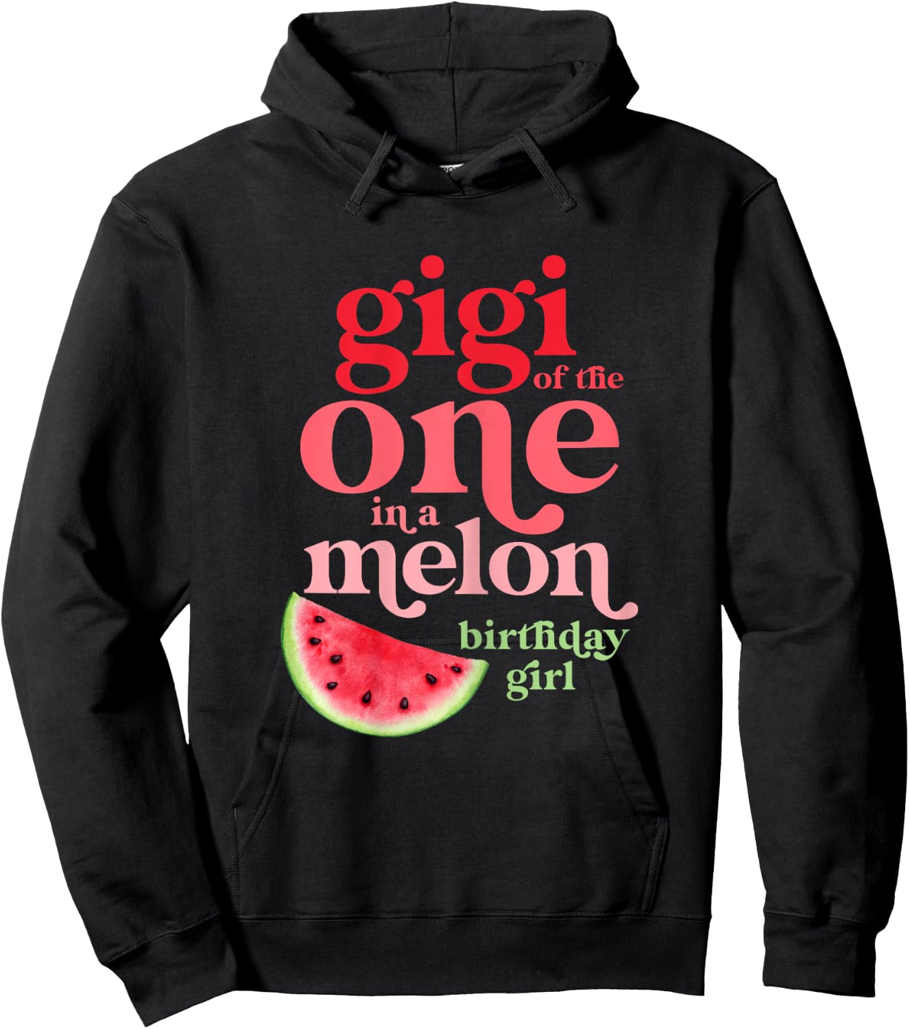Gigi of the One In A Melon Birthday Girl Watermelon First Hoodie - Hoodie | Black