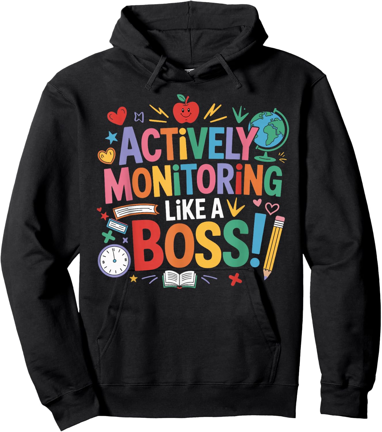 Actively Monitoring Like A Boss State Testing Teacher Hoodie - Hoodie | Black