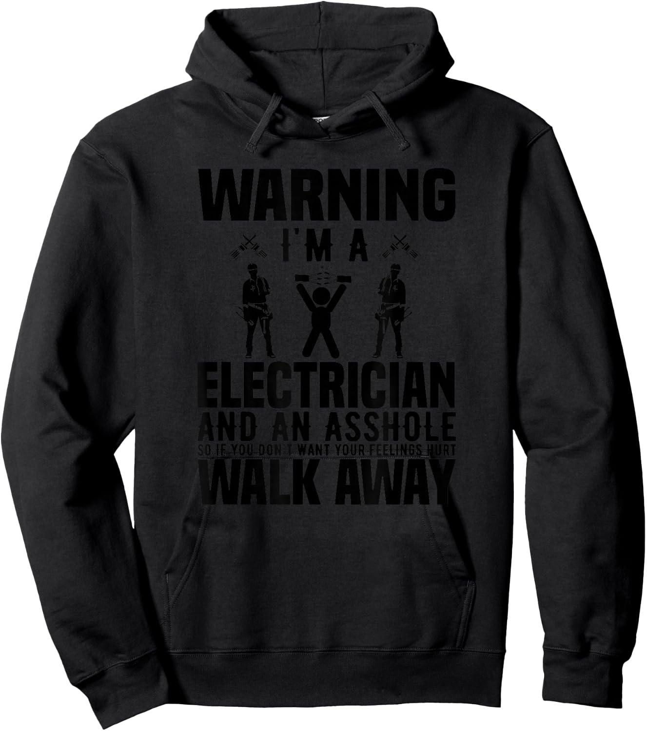 Electrician Funny - Warning I'm A Electrician Asshole Hoodie - Hoodie | Black