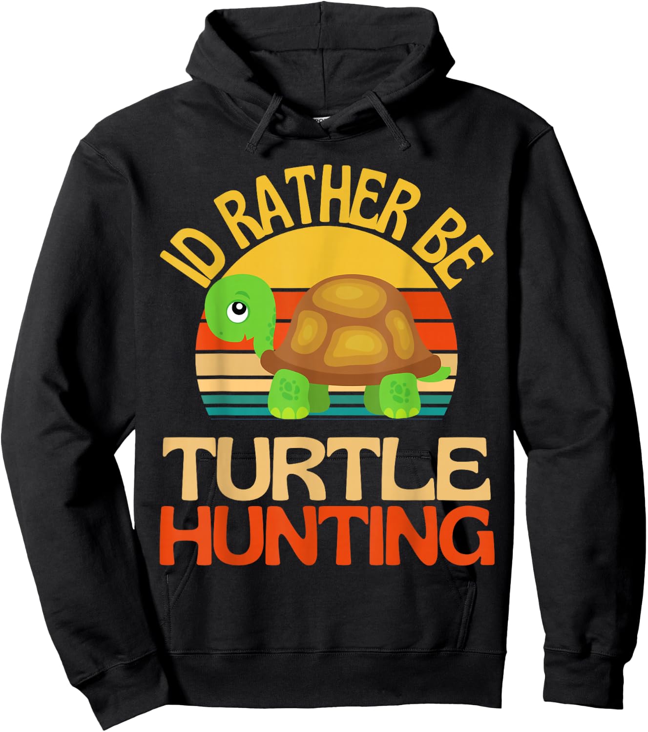 Id Rather Be Turtle Hunting Cute Turtle Lover Hoodie - Hoodie | Black