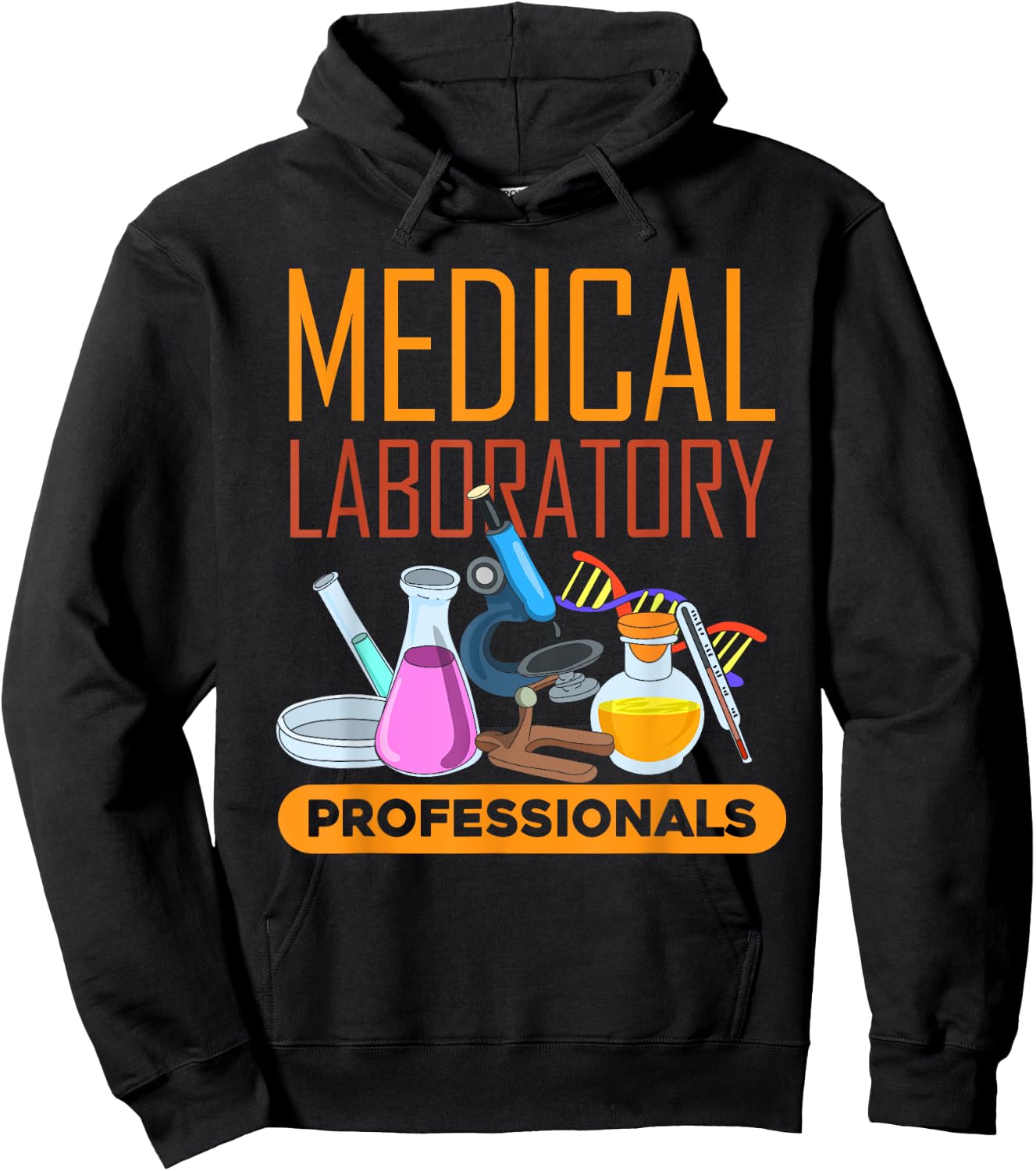 Med Laboratory Scientist Medical Laboratory Professionals Hoodie - Hoodie | Black