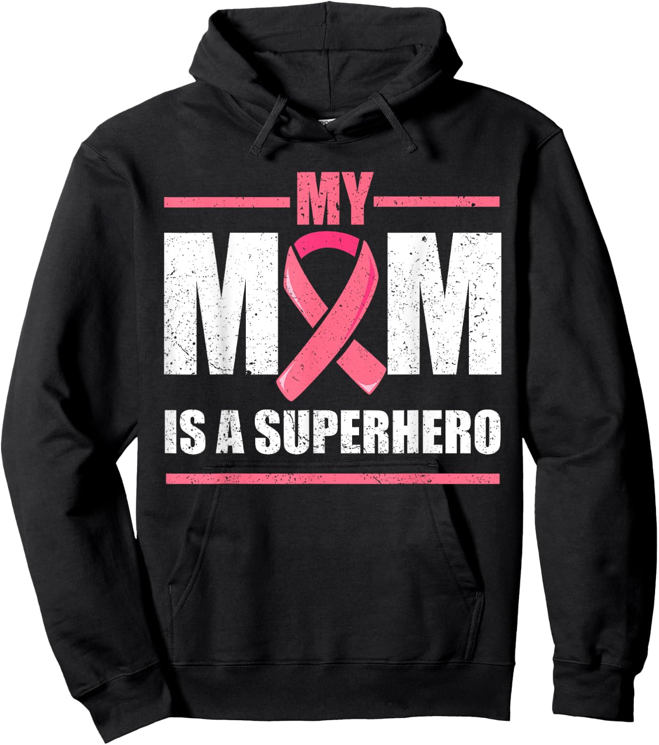 Breast Cancer Survivor Shirt, My Mom Is A Superhero Fighter Hoodie - Hoodie | Black