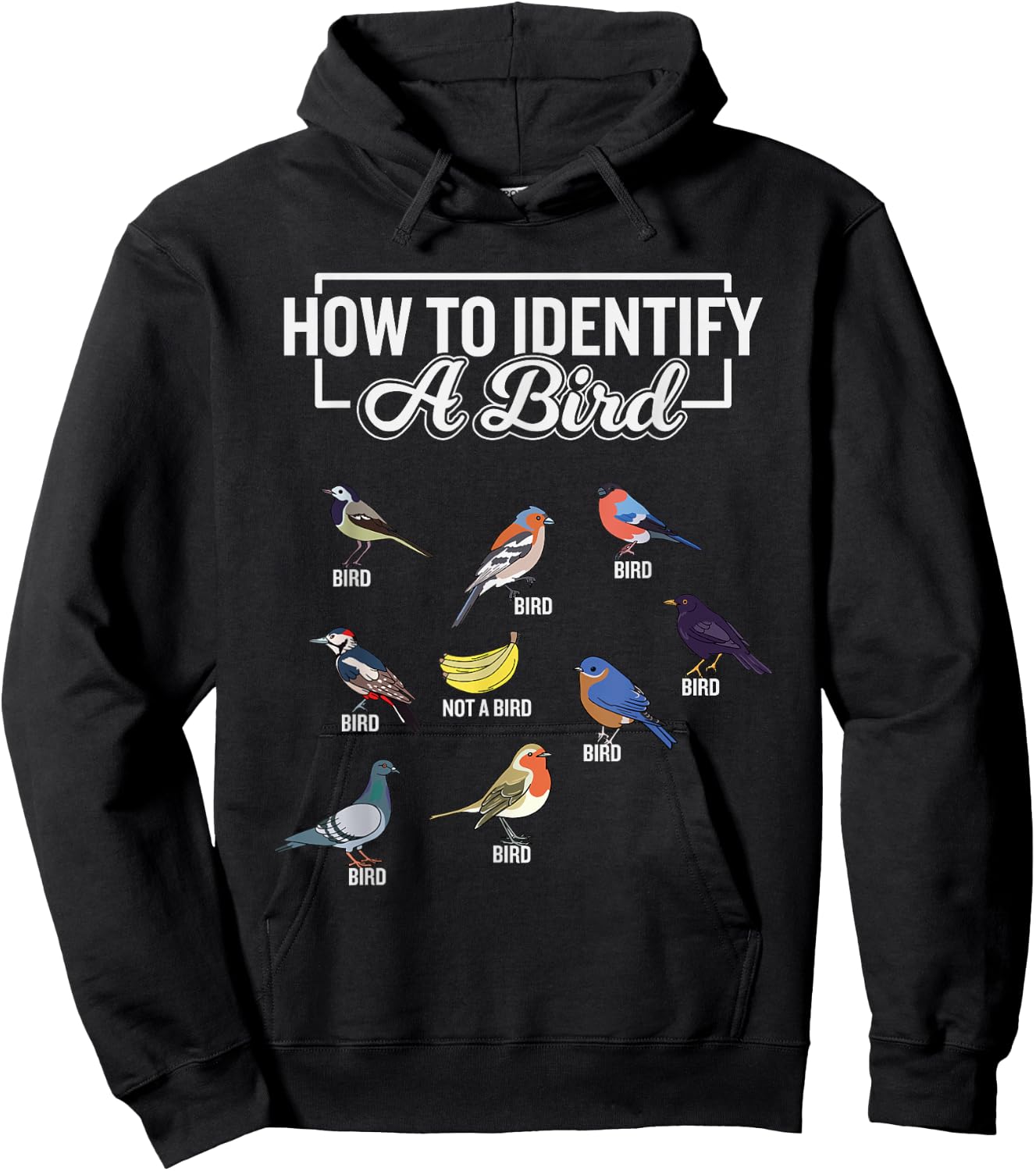 Funny Bird Watcher How To Identify a Bird Unique Birder Hoodie - Hoodie | Black