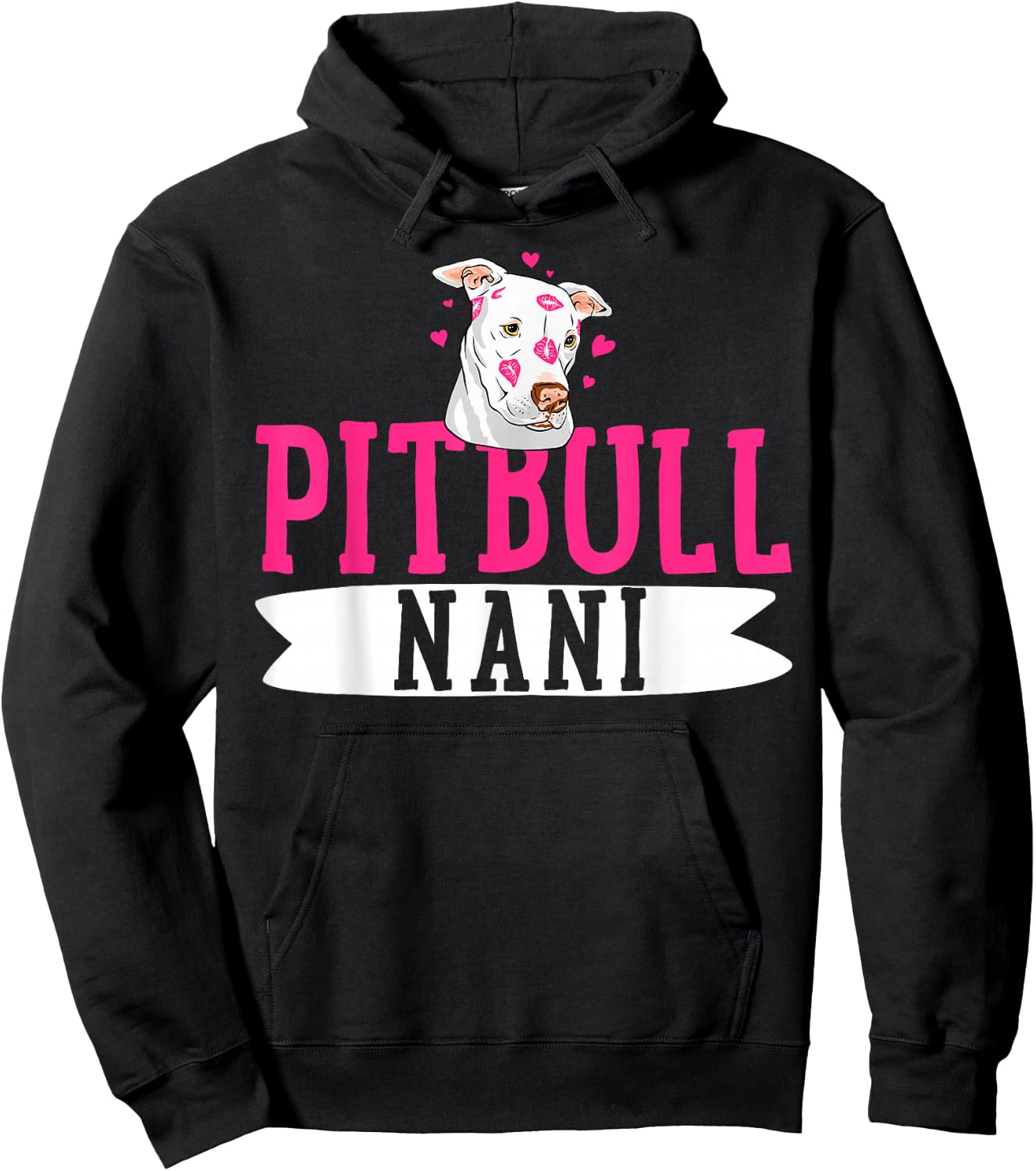 Pitbull Nani Pit Bull Terrier Dog Pibble Owner Mother's Day Hoodie - Hoodie | Black