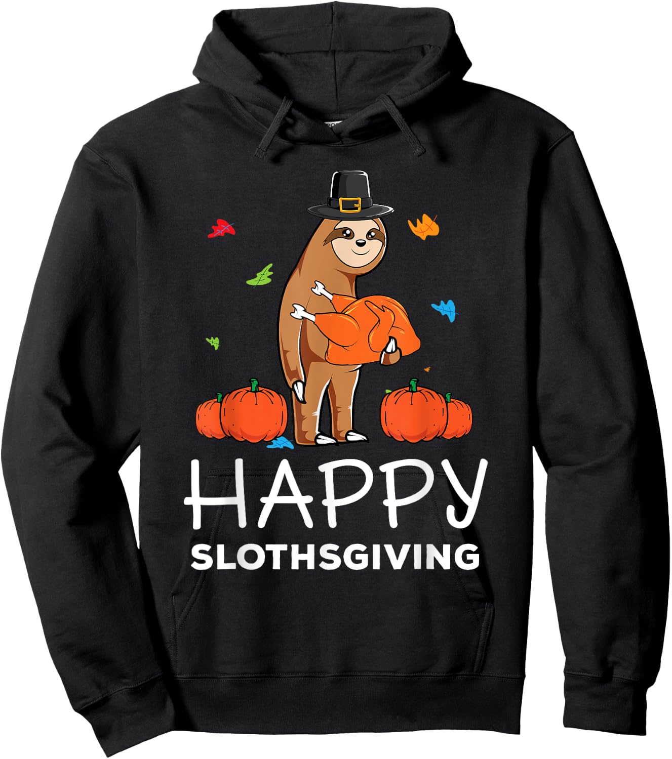 Funny Sloth Pilgrim Hat Happy Thanksgiving Turkey Sloths Hoodie - Hoodie | Black