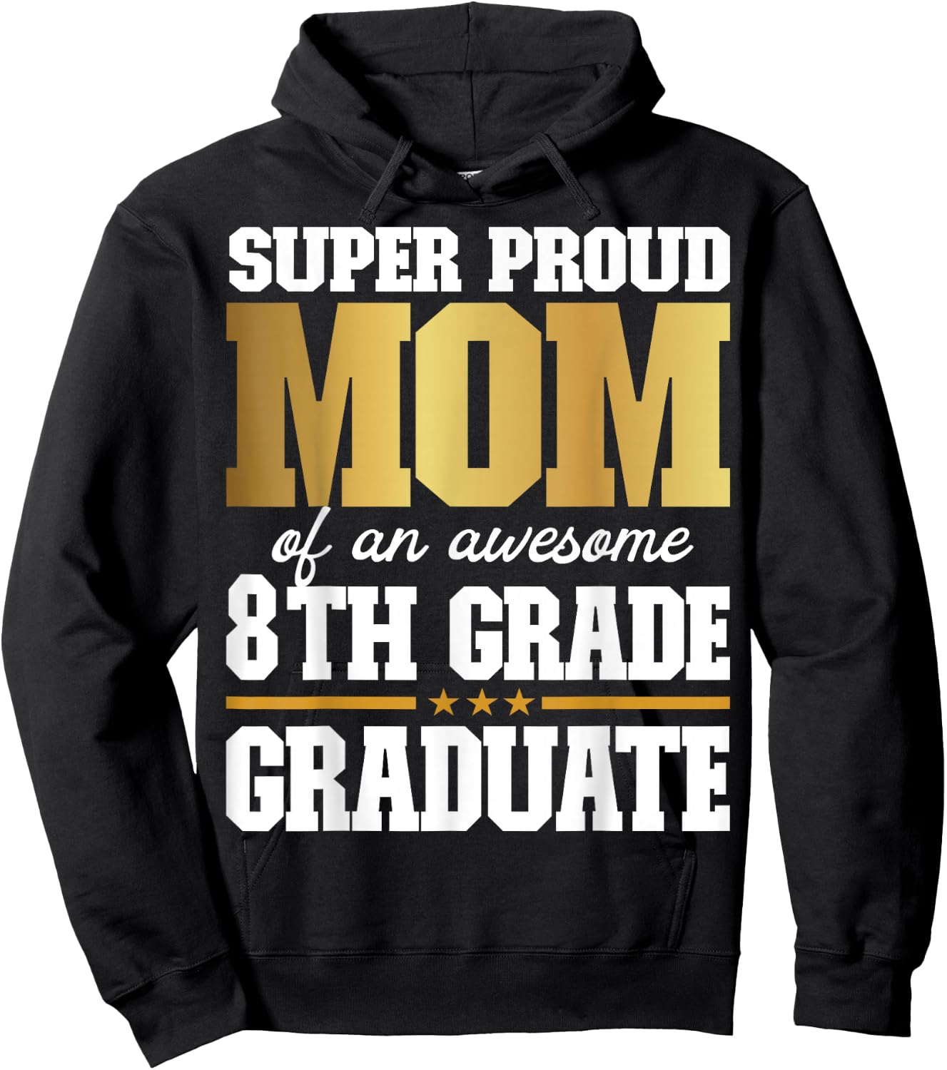 Super Proud Mom of an Awesome 8th Grade Graduate 2025 Hoodie - Hoodie | Black
