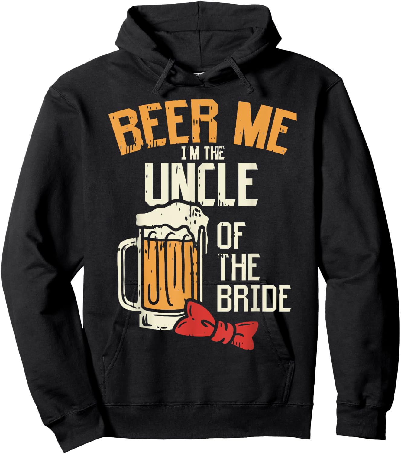 Beer Me Im The Uncle Of Bride Wedding Party Rehearsal Dinner Hoodie - Hoodie | Black