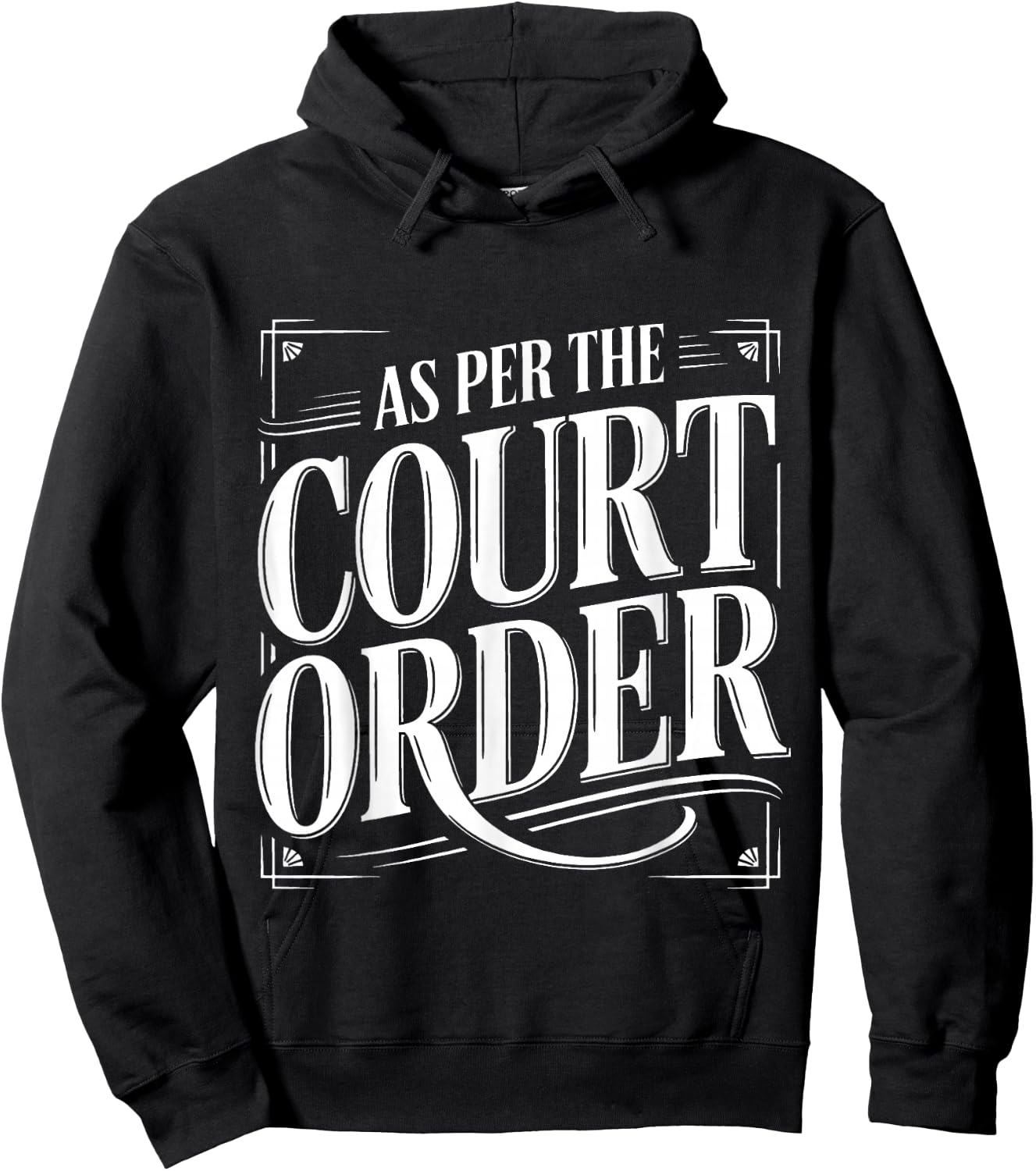 As Per The Court Order Lawyer Legal Attorney Hoodie - Hoodie | Black