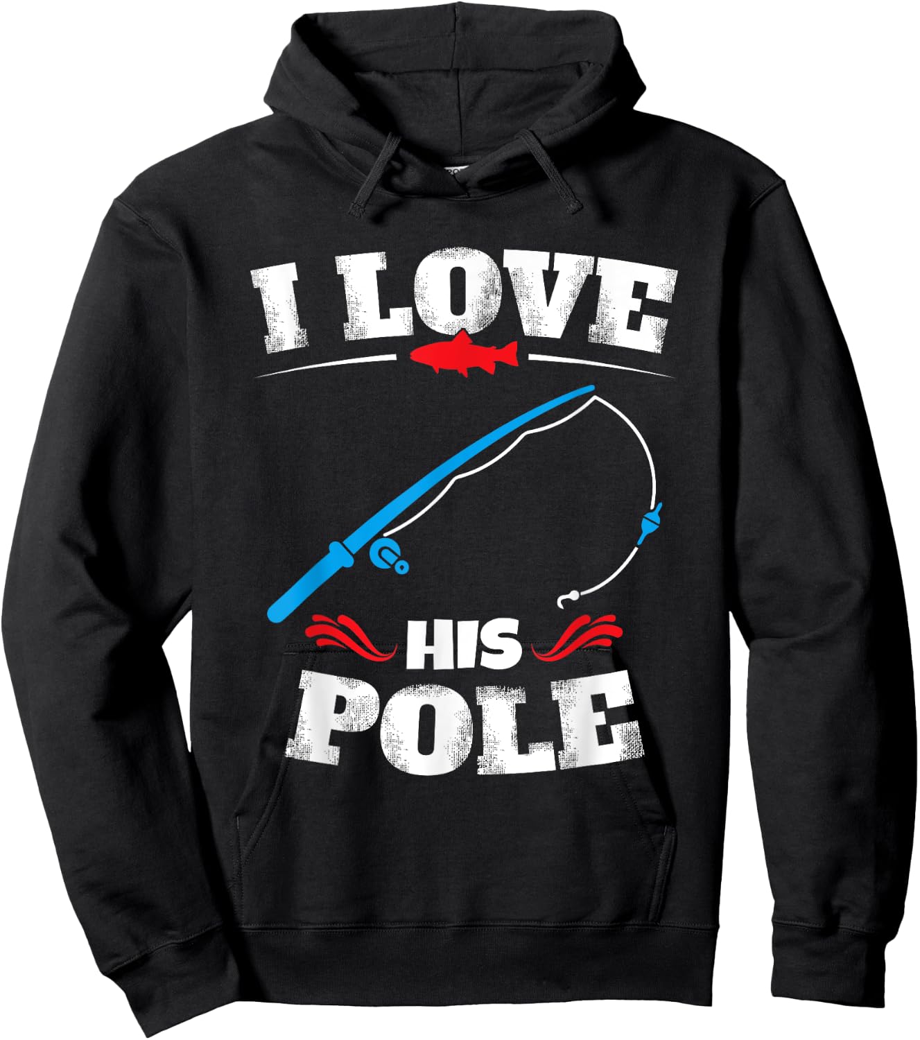 I Love His Pole Shirt Funny Fishing Matching Shirts Hoodie - Hoodie | Black