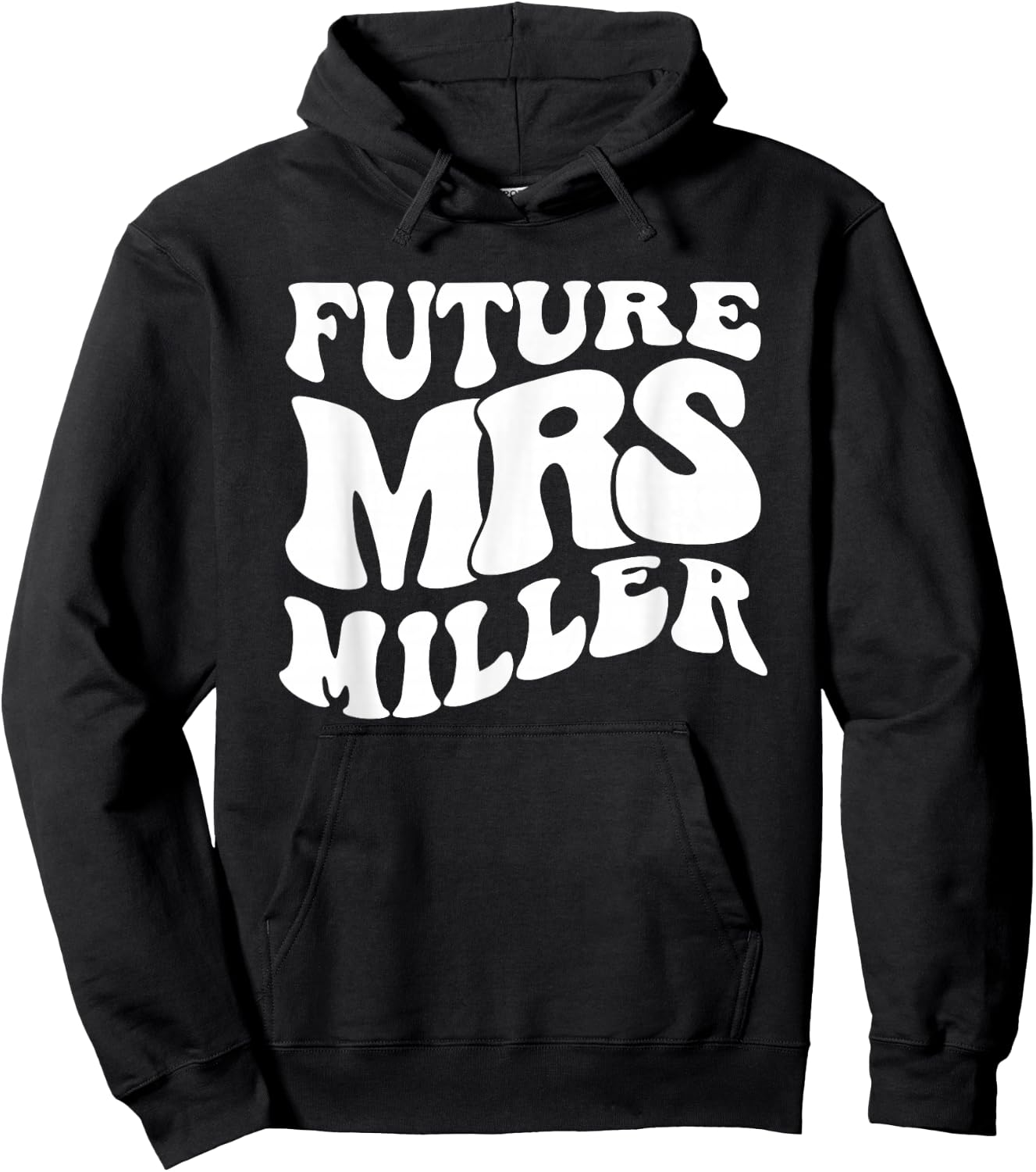 Future Mrs. Miller Bachelorette Party | Bridal Shower Hoodie - Hoodie | Black