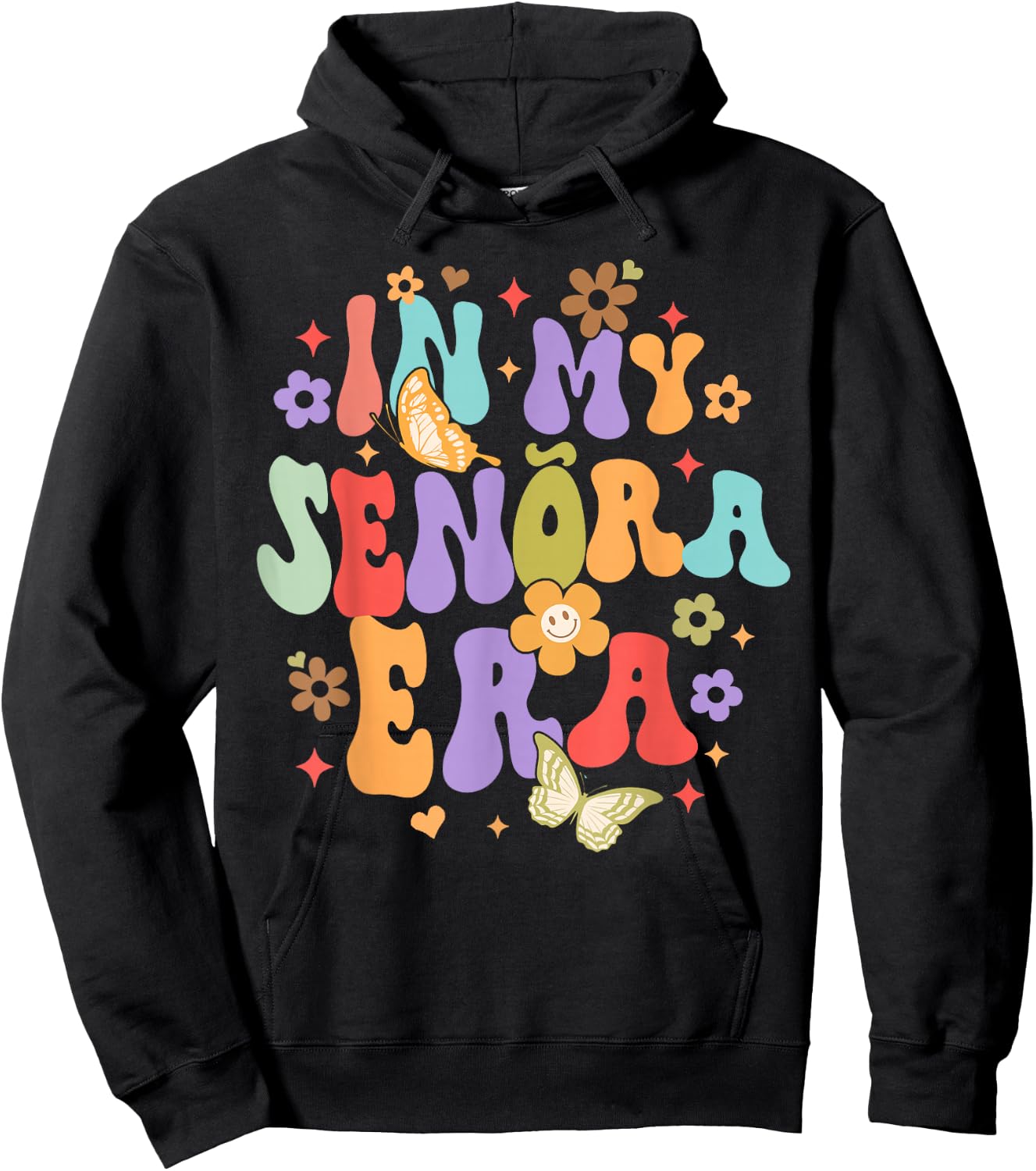 Latina Spanish Future Mrs. Wedding Funny In My Senora Era Hoodie - Hoodie | Black