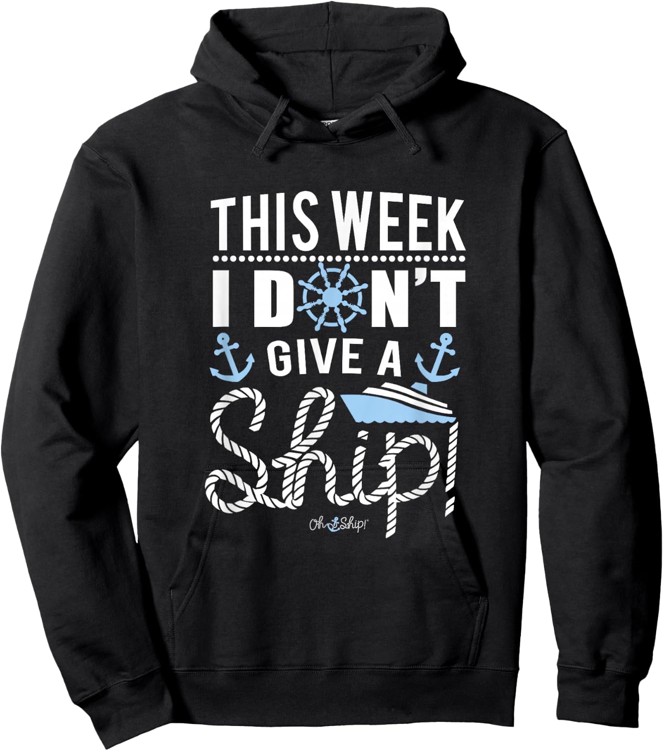 This Week I Don't Give a Ship - Group Matching Cruise Hoodie - Hoodie | Black