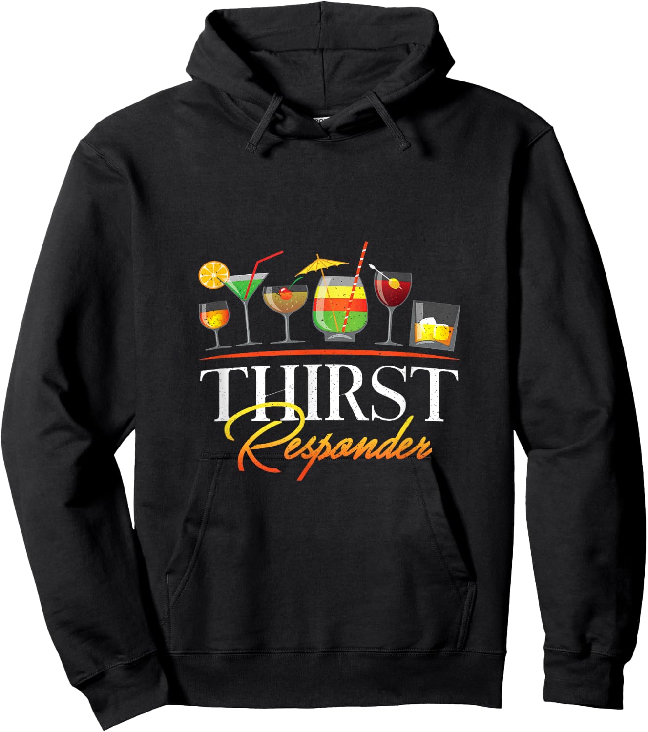 Thirst Responders Drinking Alcohol Liquor Sober Drunk Hoodie - Hoodie | Black