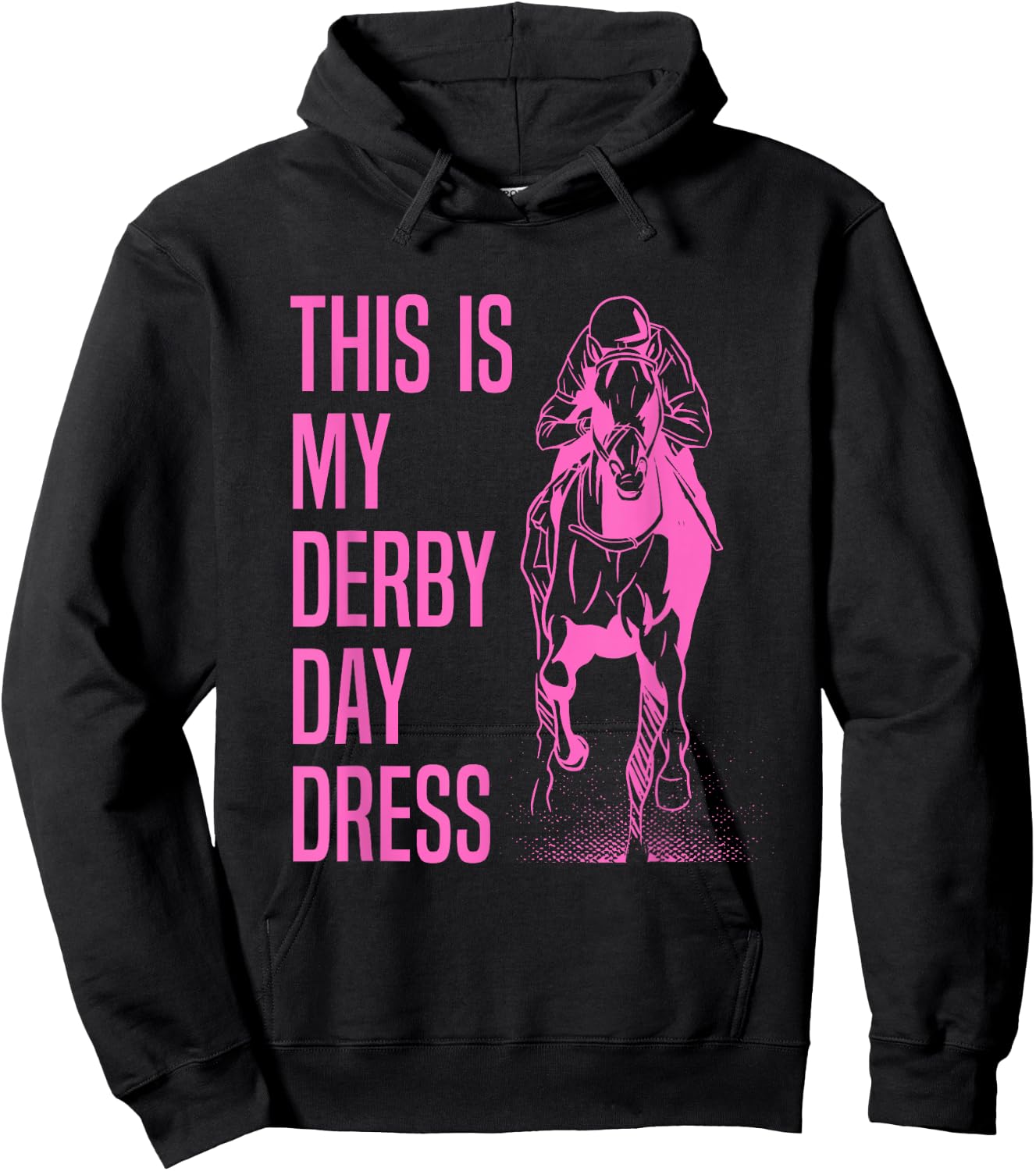 This Is My Derby Shirt Funny This Is My Derby Day Dress Hoodie - Hoodie | Black