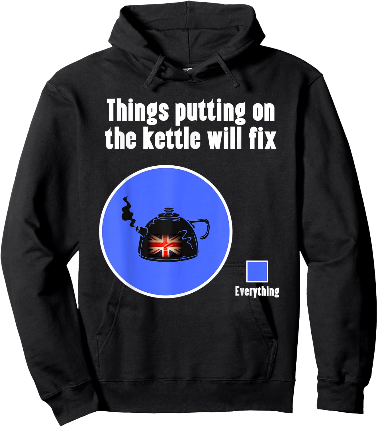 Funny British Humor Put the Kettle On , Women & Kids Hoodie - Hoodie | Black