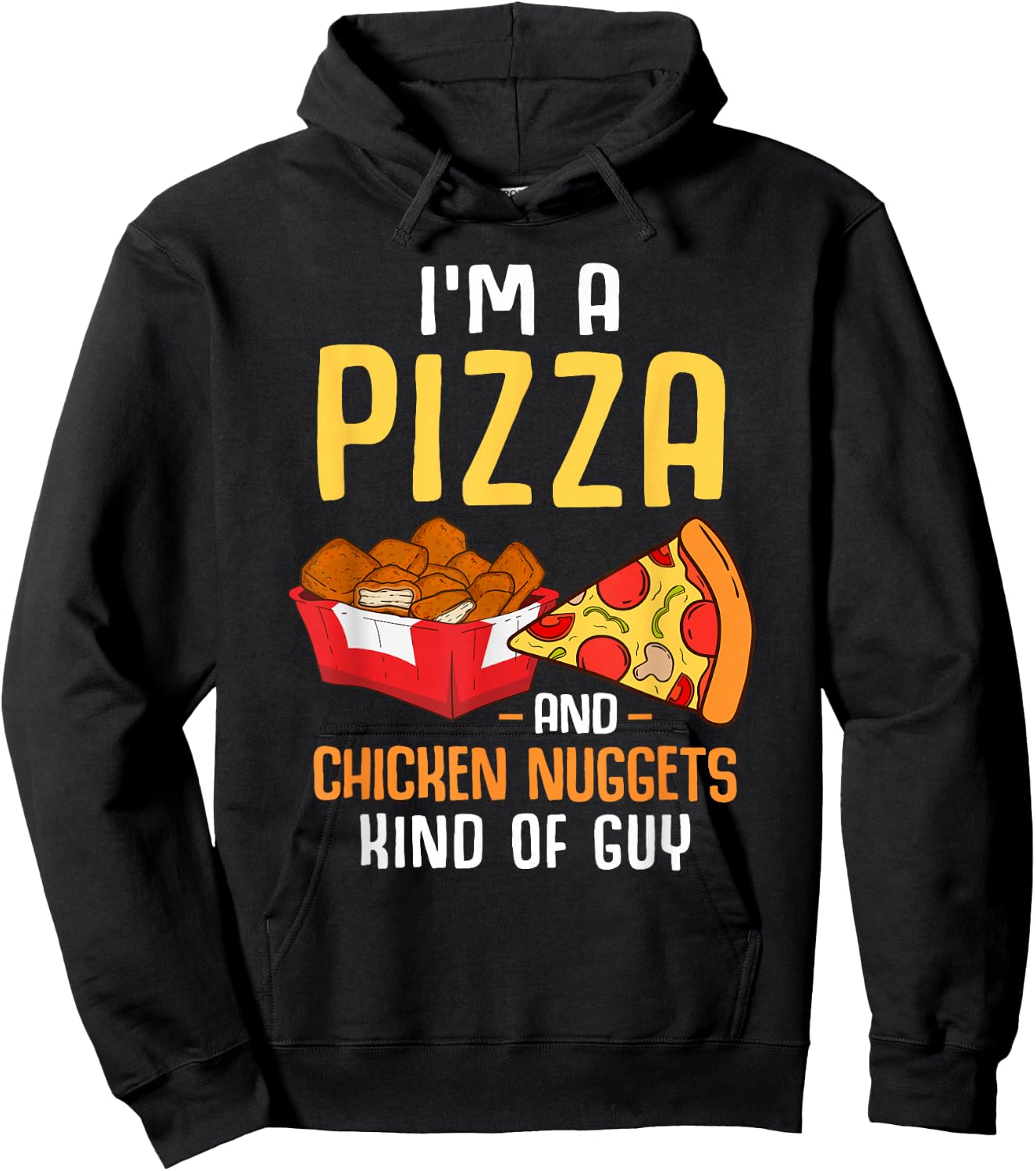 Fast Food Pizza Lover Foodie Men Boys Funny Chicken Nuggets Hoodie - Hoodie | Black