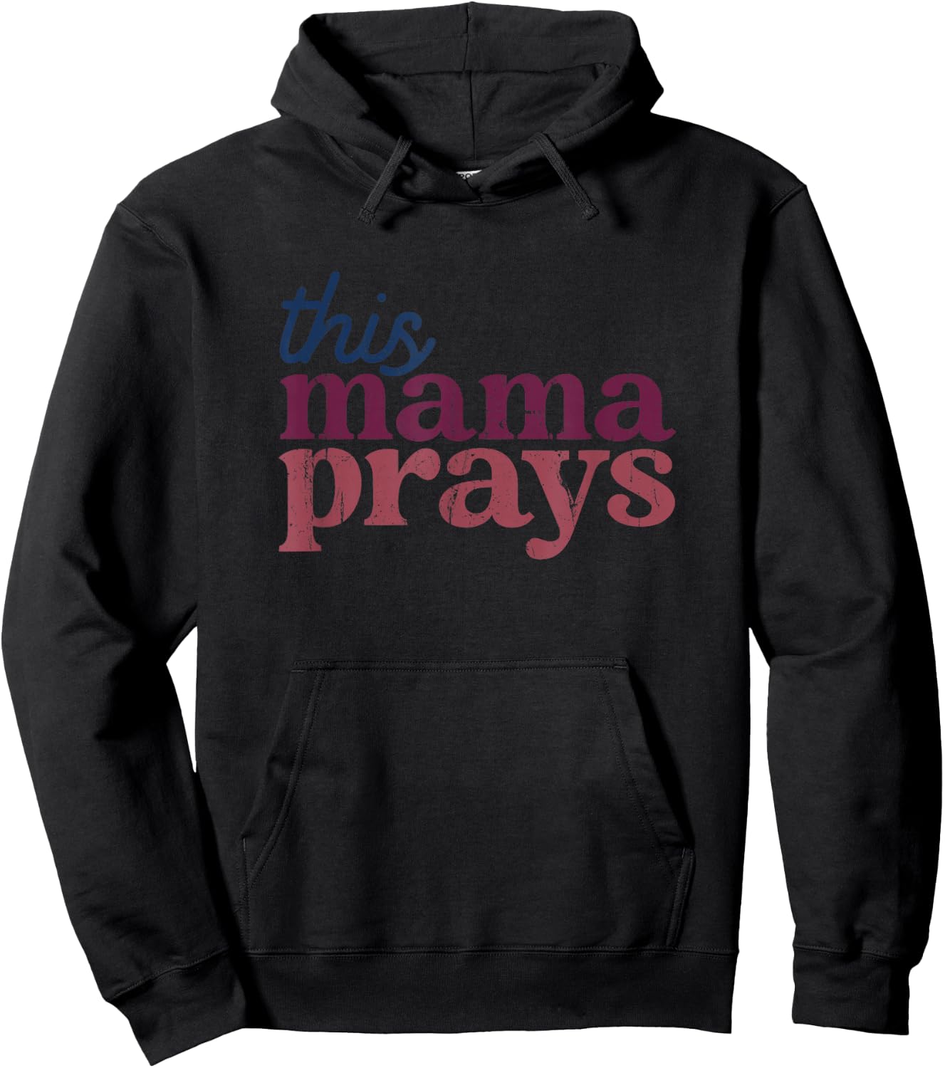 This Mama Prays Christian Mommy Faith Mother's Day Hoodie - Hoodie | Black