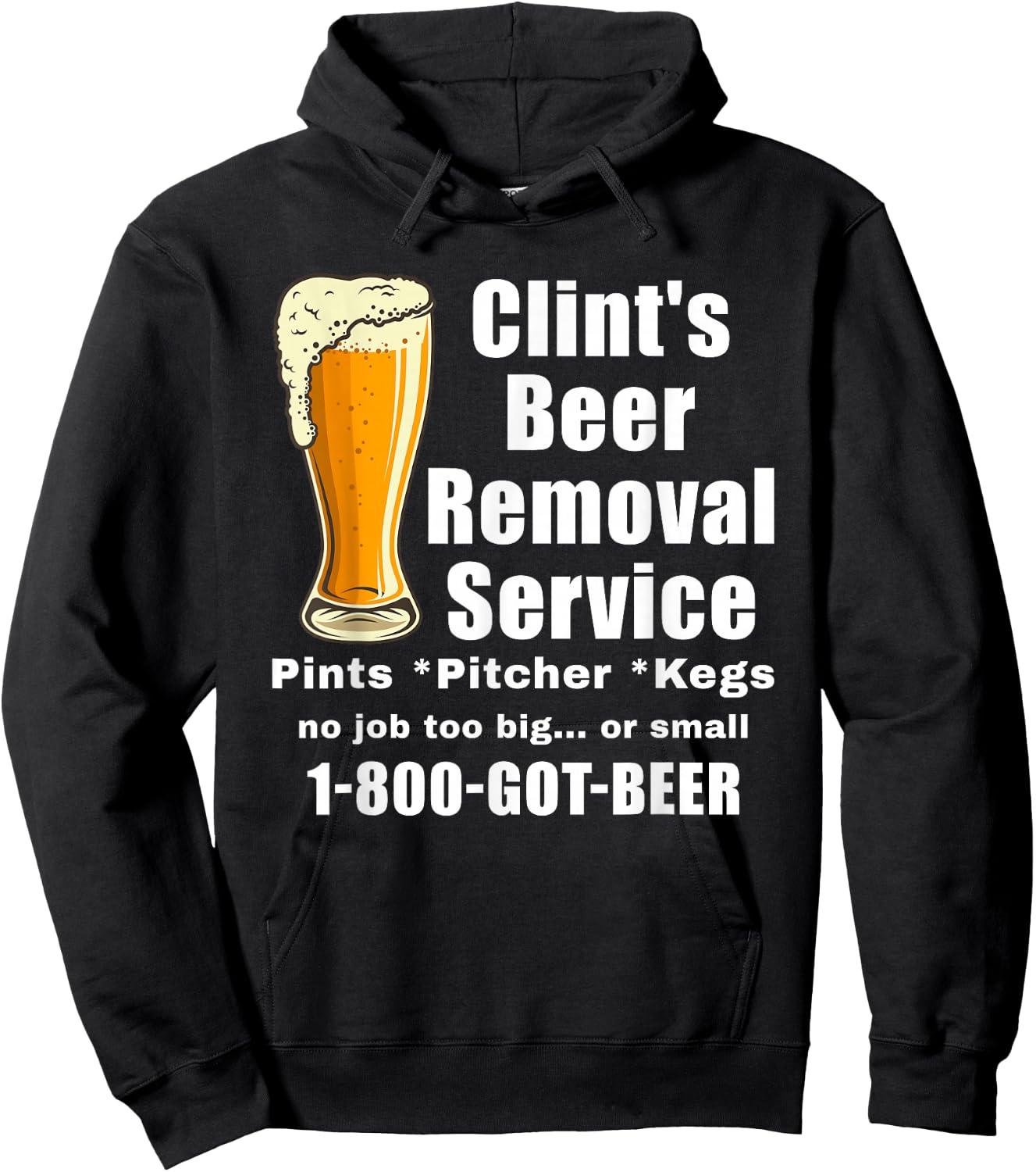 Clints Beer Removal Service - Beer Hoodie - Hoodie | Black