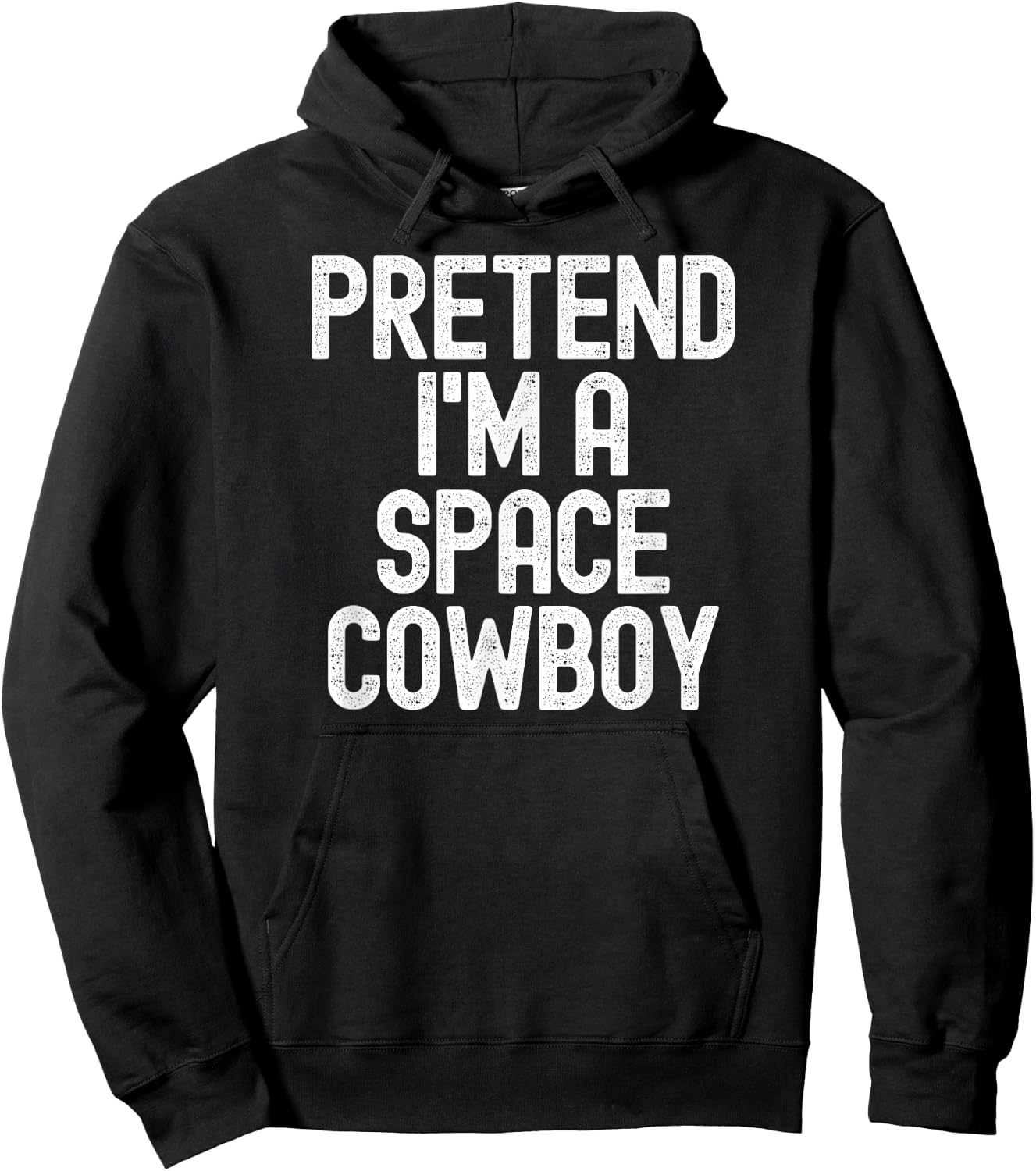 Simple Easy Pretend I'm a Space Cowboy Halloween Costume Hoodie - Hoodie | Black