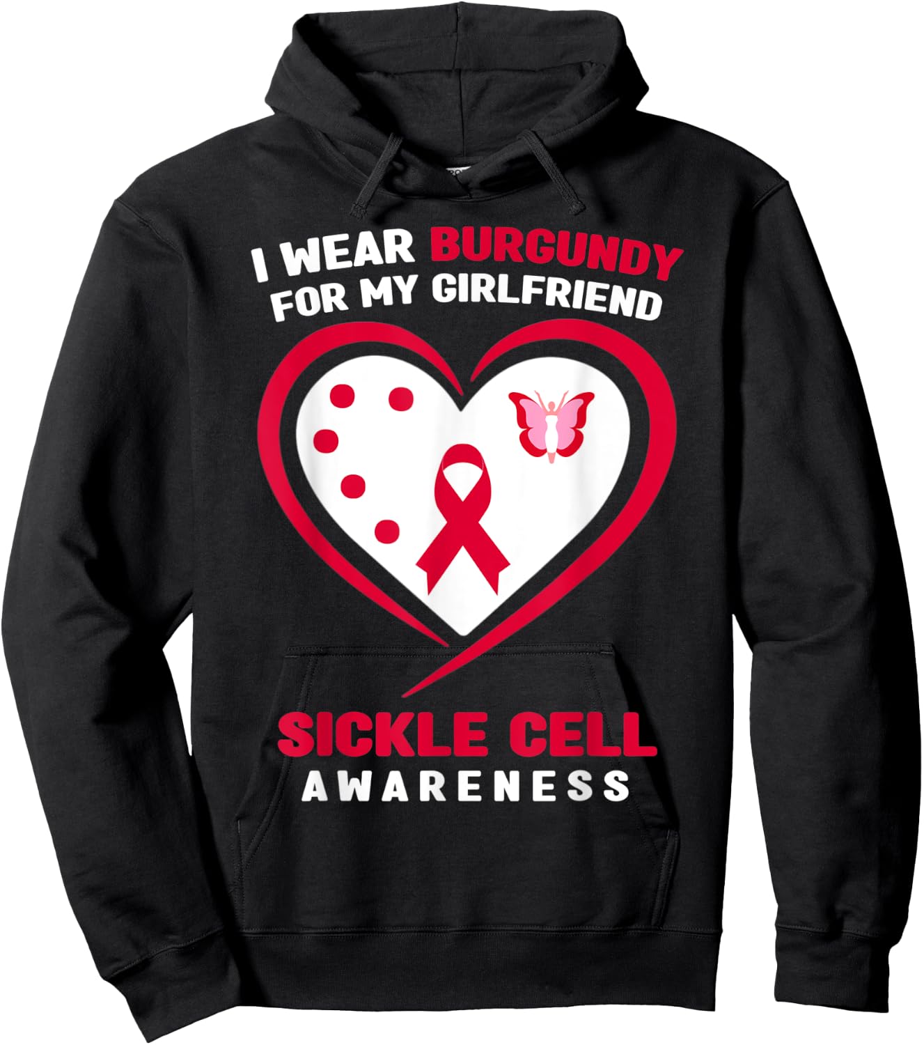 I Wear Burgundy for My Girlfriend Sickle Cell Awareness Hoodie - Hoodie | Black