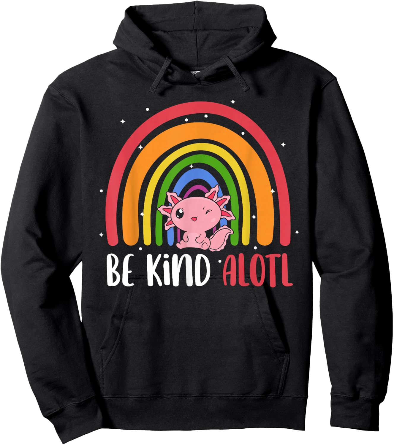 Be Kind ALOTL Axolotl Rainbow Teacher Positive Inspirational Hoodie - Hoodie | Black