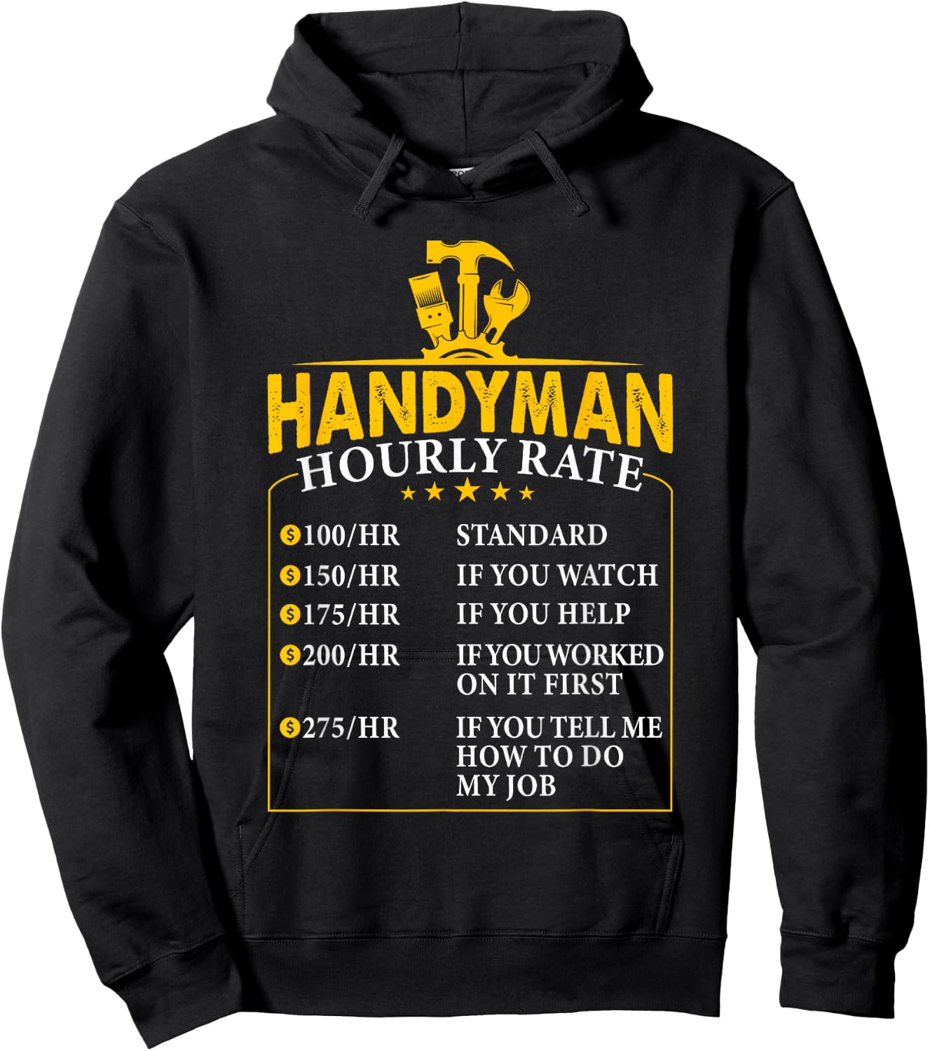 Handyman Hourly Rate - Funny Handyman Extra Charges Hoodie - Hoodie | Black