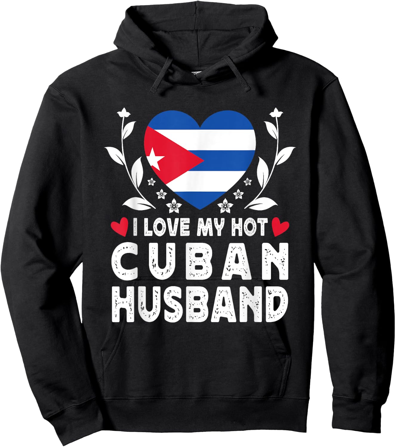 I Love My Hot Cuban Husband Spouses Cuba Flag Hoodie - Hoodie | Black