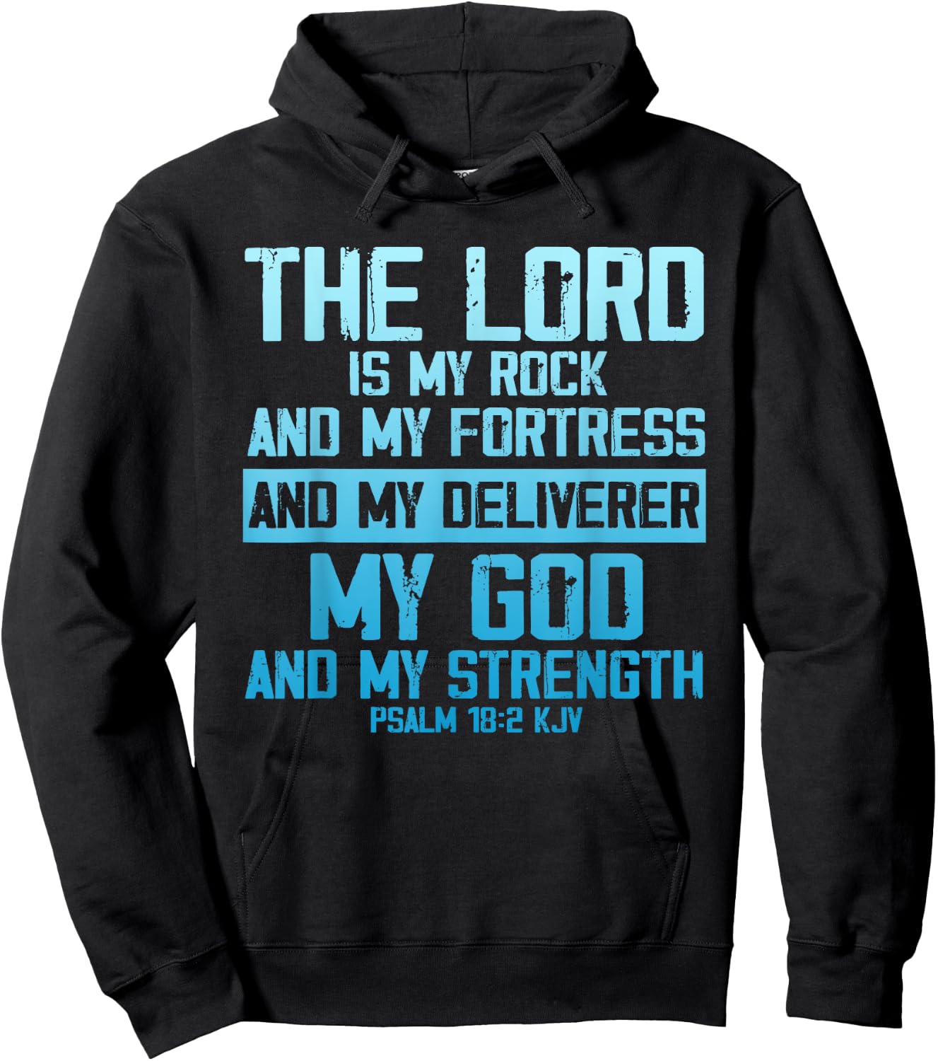 The Lord Is My Rock And Fortress My God Psalm 18:2 Women Men Hoodie - Hoodie | Black